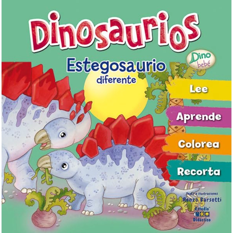 LIBRO ESTEGOSAURIO DIFERENTE -DINO BEBE - BARSOTTI, RENZO - 1