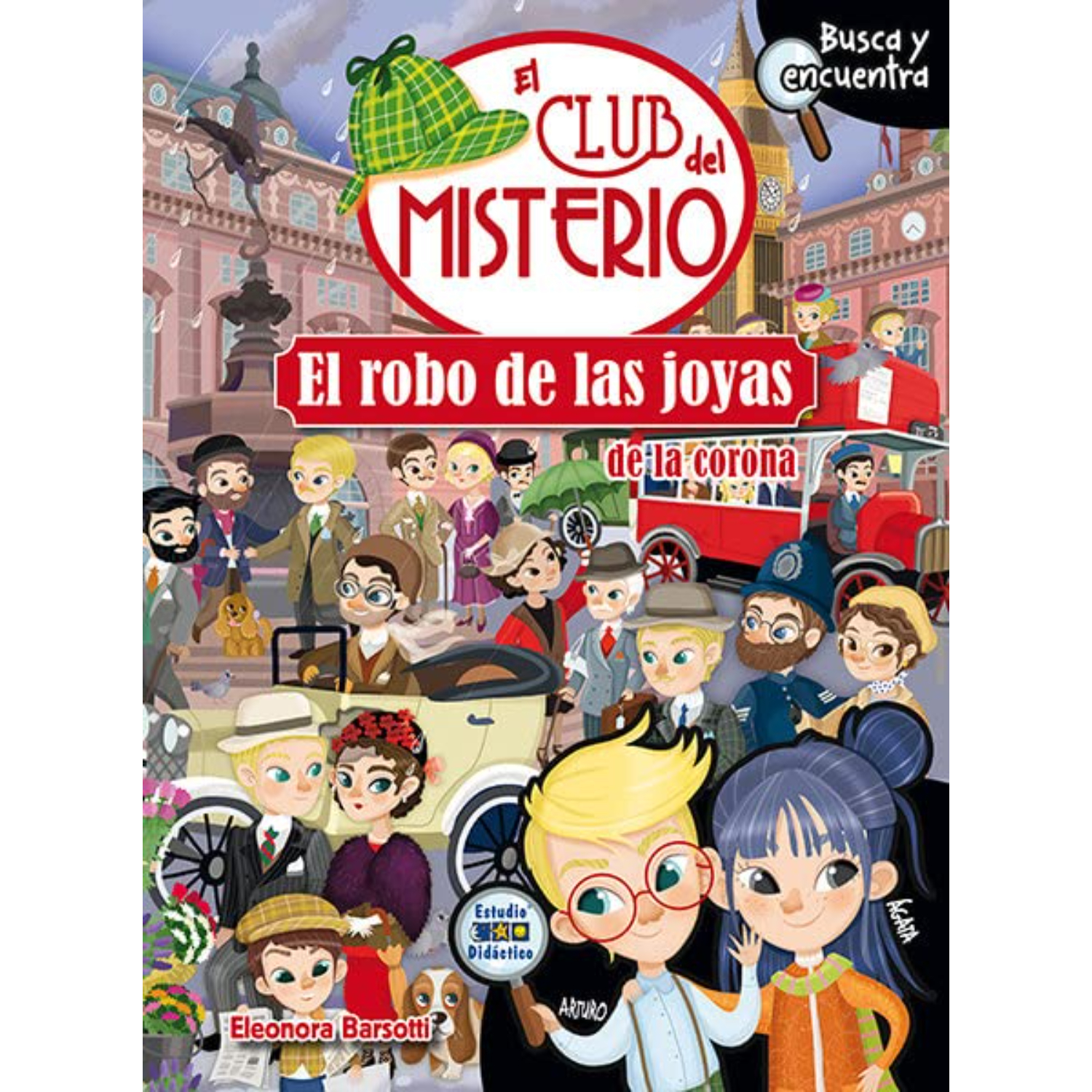LIBRO EL ROBO DE LAS JOYAS DE LA CORONA TD (CLUB DEL MISTERIO) - BARSOTTI, ELEONORA - 1