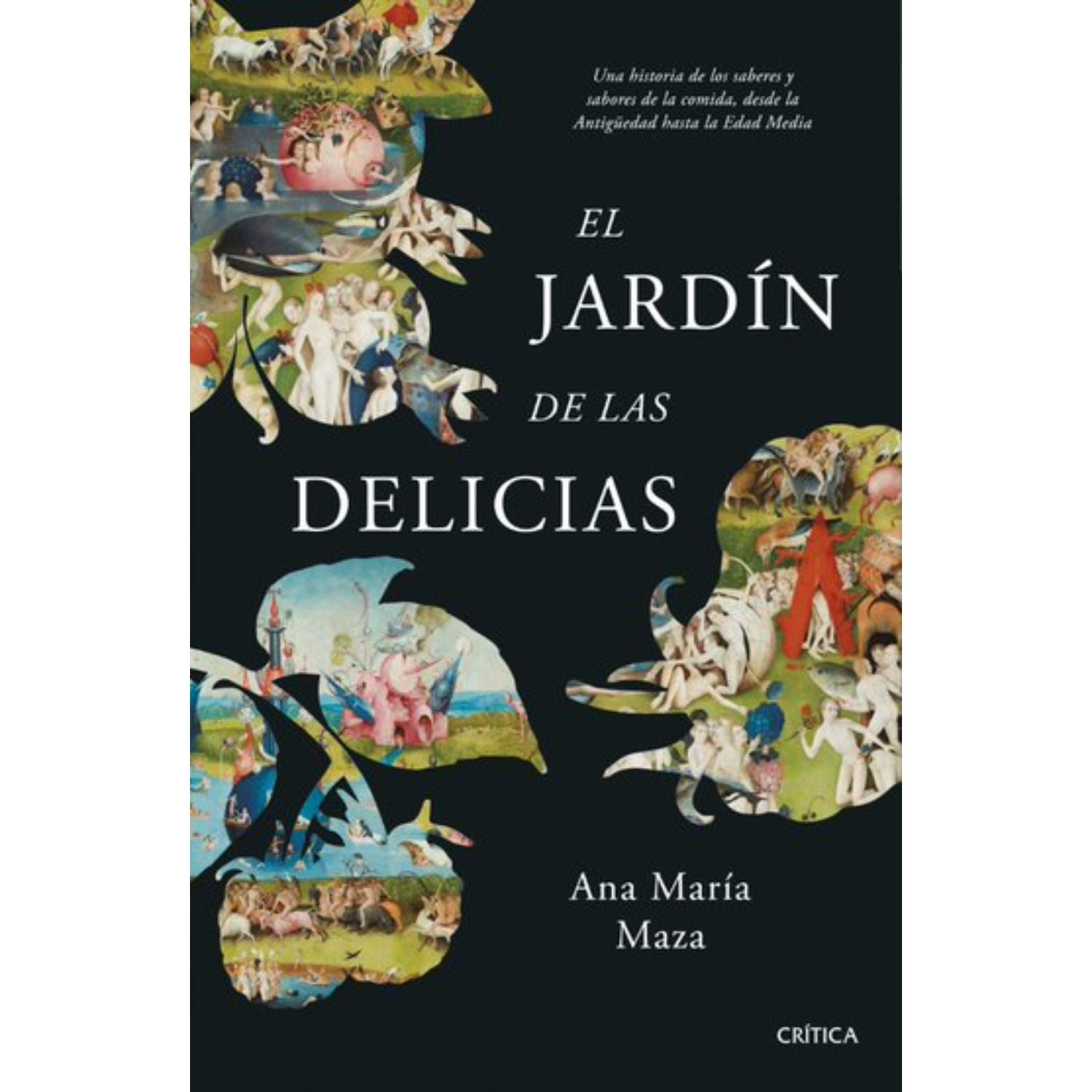 LIBRO EL JARDÍN DE LAS DELICIAS ANA MARÍA MAZA - 1