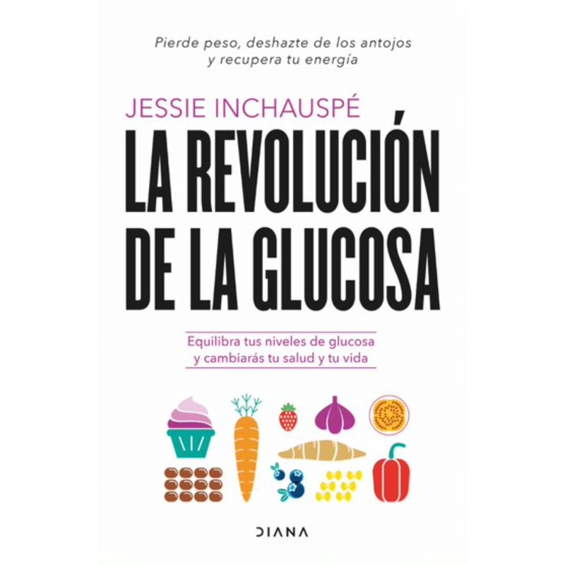 LA REVOLUCION DE LA GLUCOSA - 1