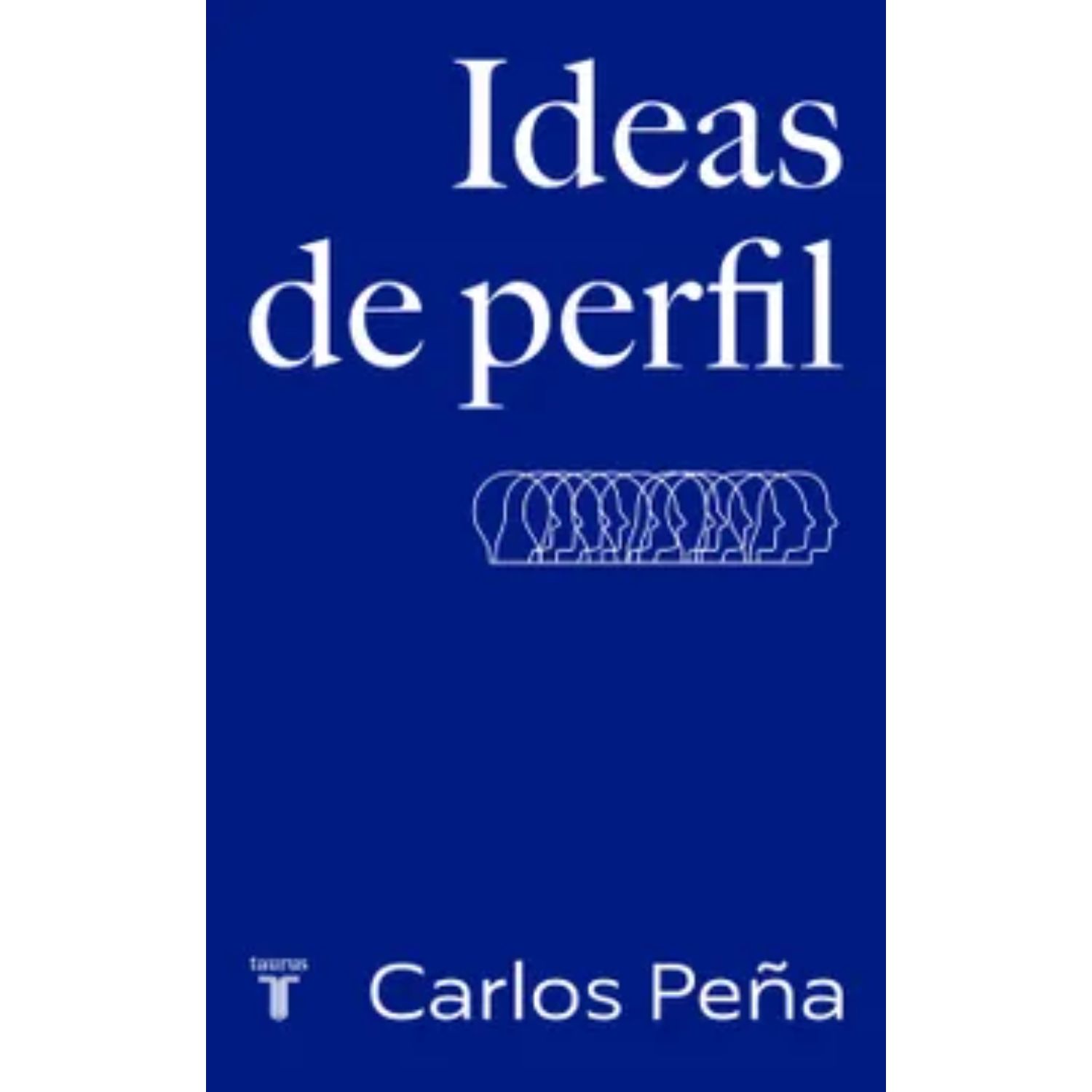 LIBRO IDEAS DE PERFIL CARLOS PENA