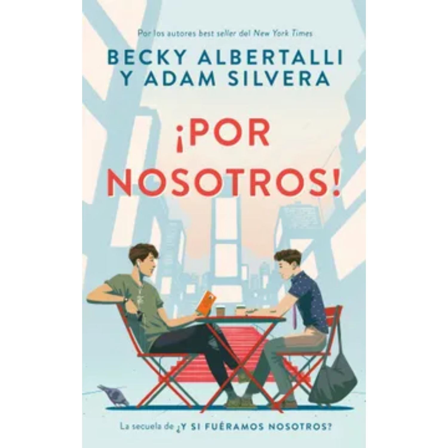 NOVELA JUVENIL ¡POR NOSOTROS! ALBERTALLI, BECKY - 1