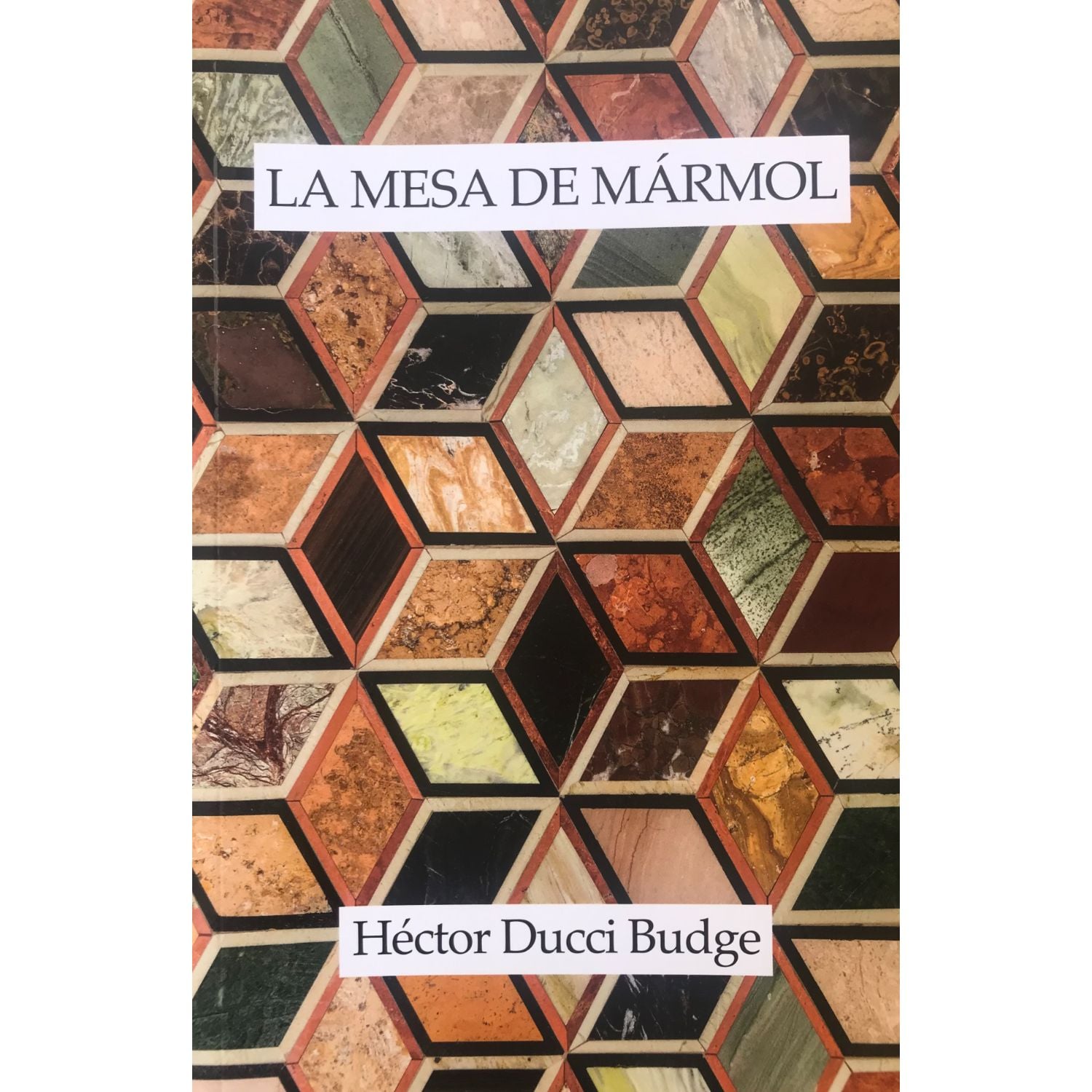 LIBRO LA MESA DE MARMOL HECTOR DUCCI BUDGE - 1