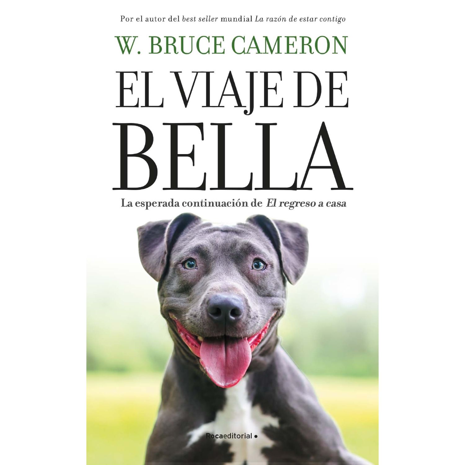LIBRO EL VIAJE DE BELLA W. BRUCE CAMERON
