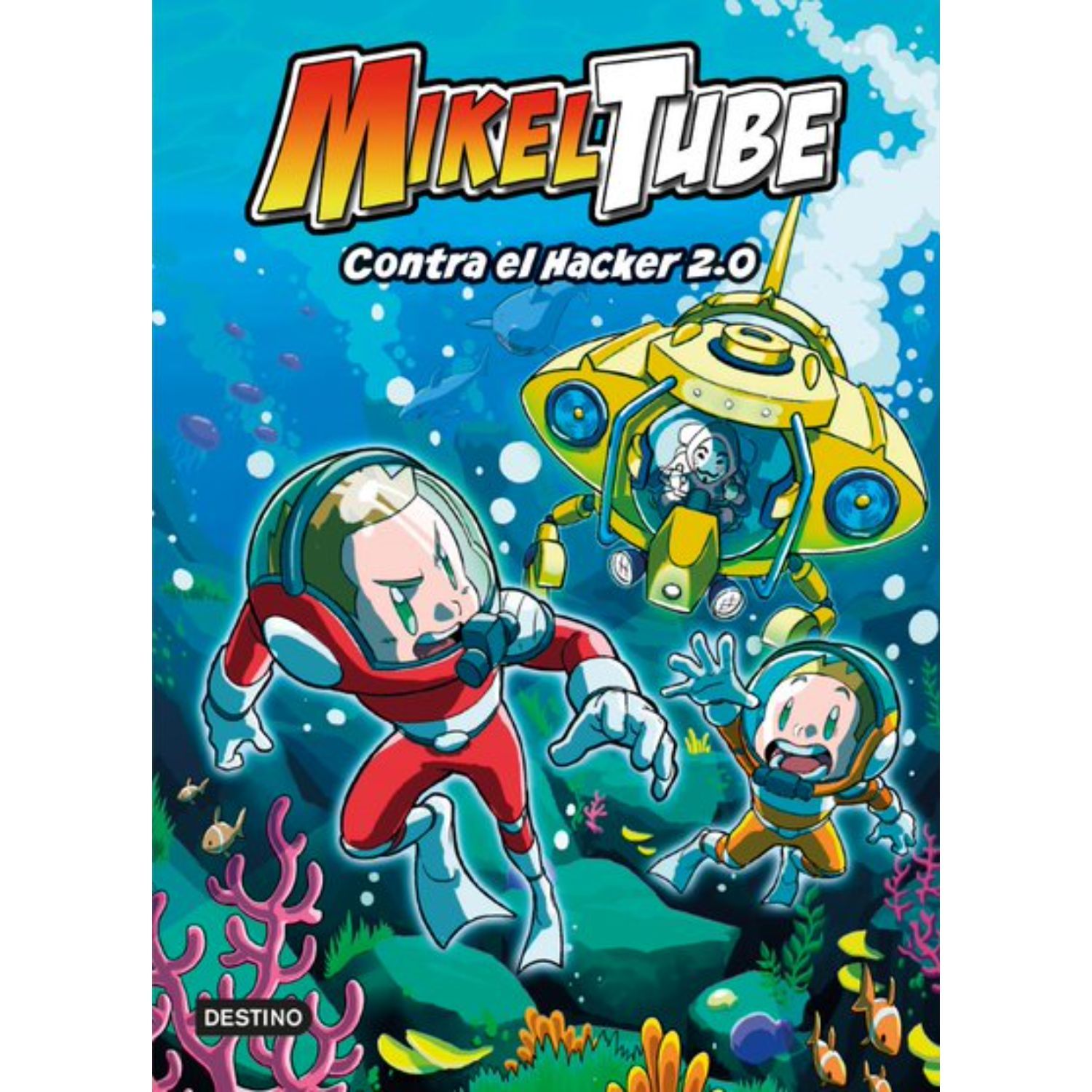 LIBRO MIKELTUBE 4. CONTRA EL HACKER 2.0 - MIKELTUBE - 1