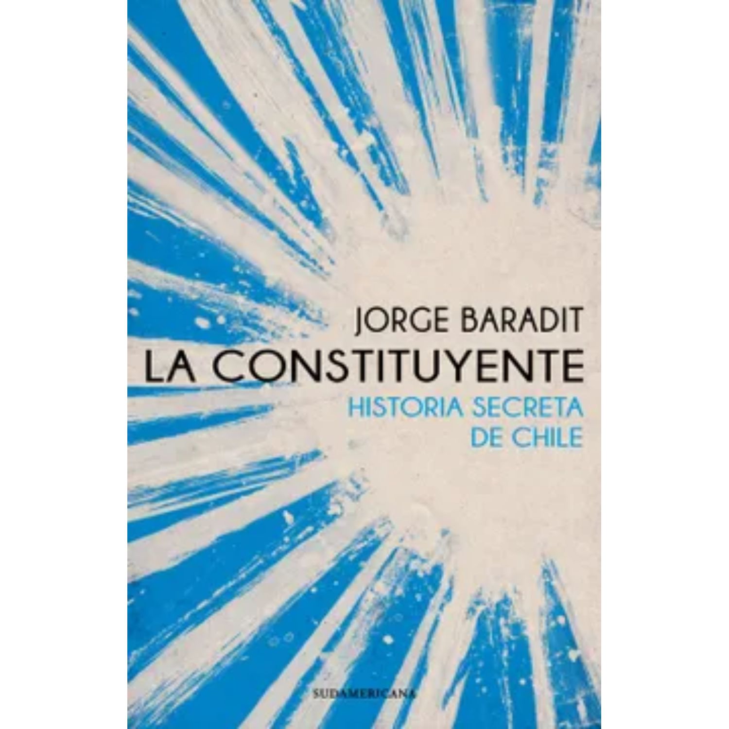 LIBRO LA CONSTITUYENTE JORGE BARADIT - 1
