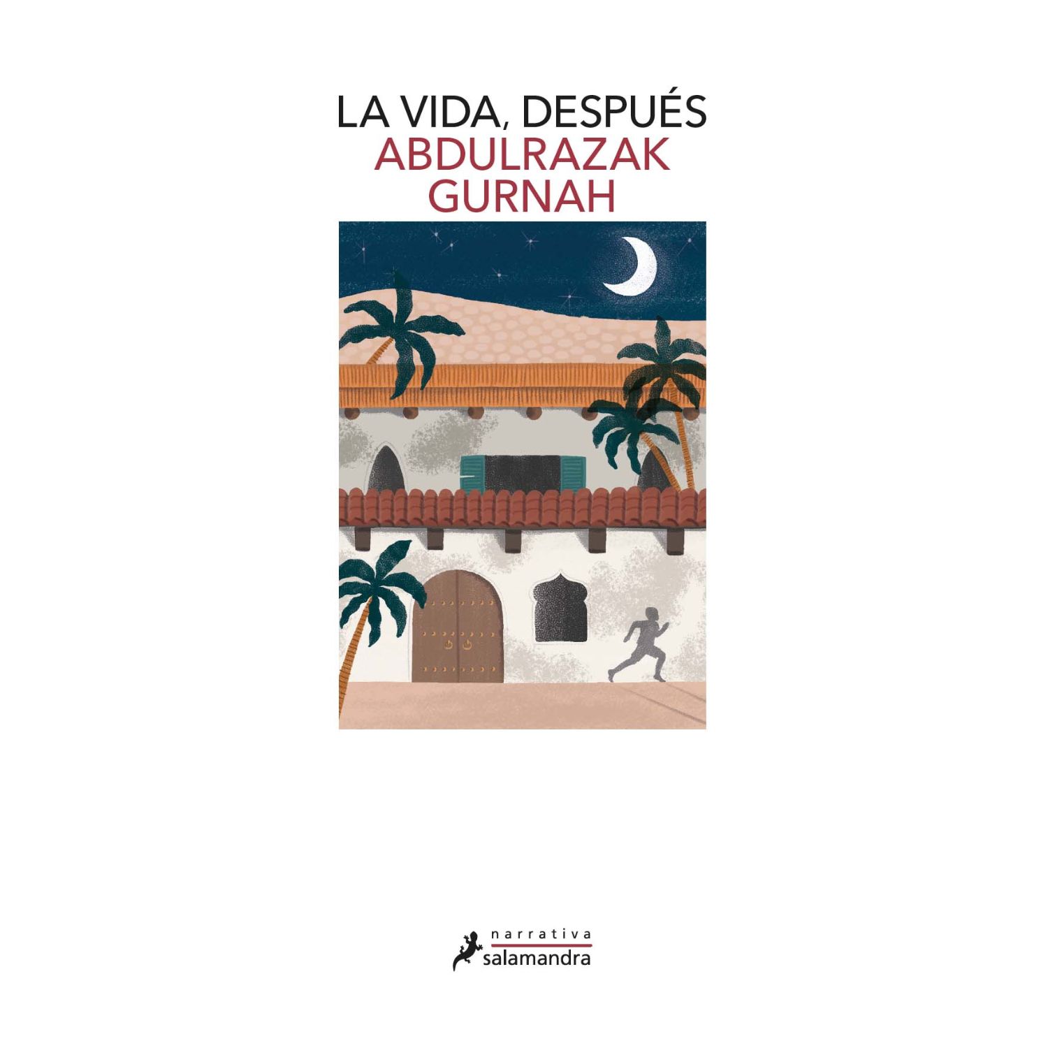 LIBRO LA VIDA DESPUES ABDULZARAK GURNAH - 1