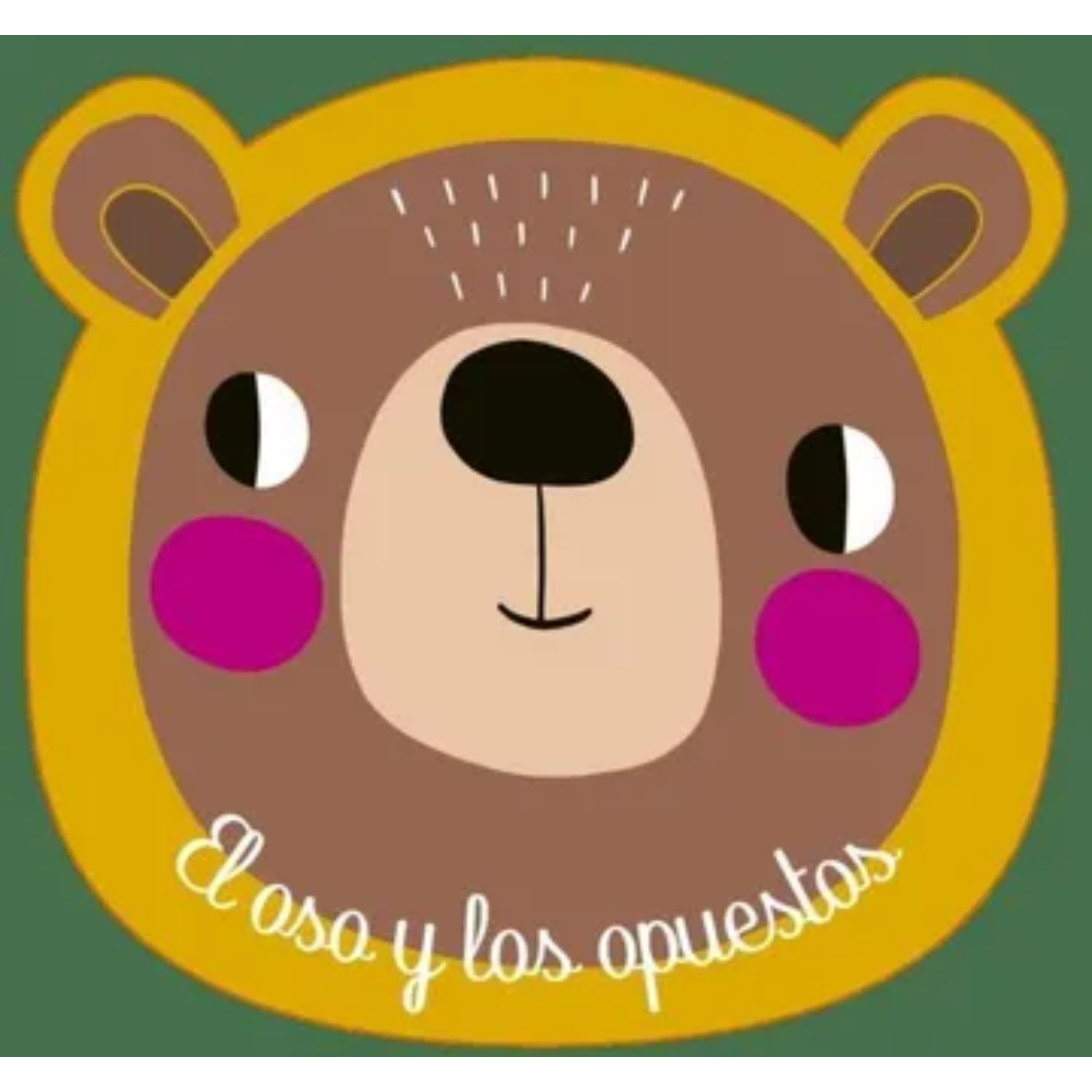 LIBRO ¡A BAÑARSE! - EL OSO Y LOS OPUESTOS - EL GATO DE HOJALATA - 1