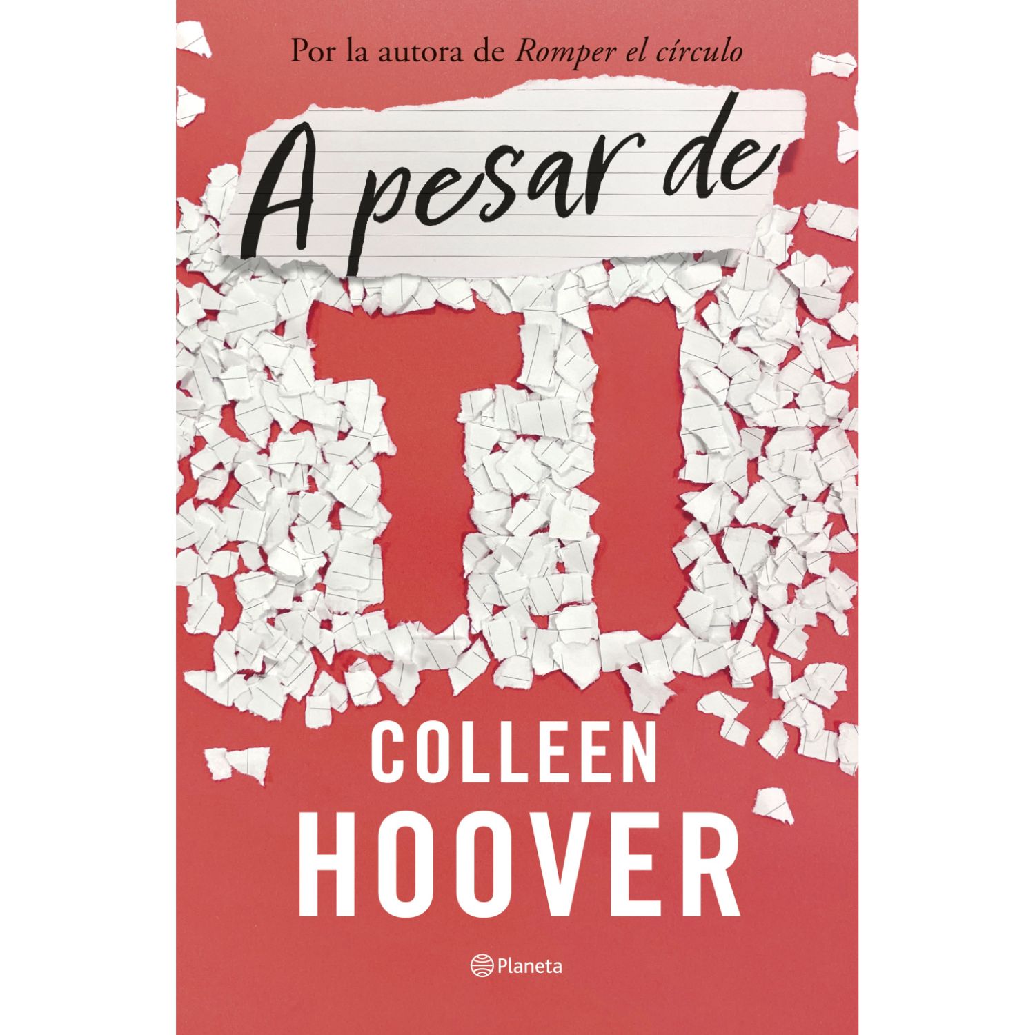 NOVELA JUVENIL A PESAR DE TI (REGRETTING YOU) HOOVER, COLLEEN - 1