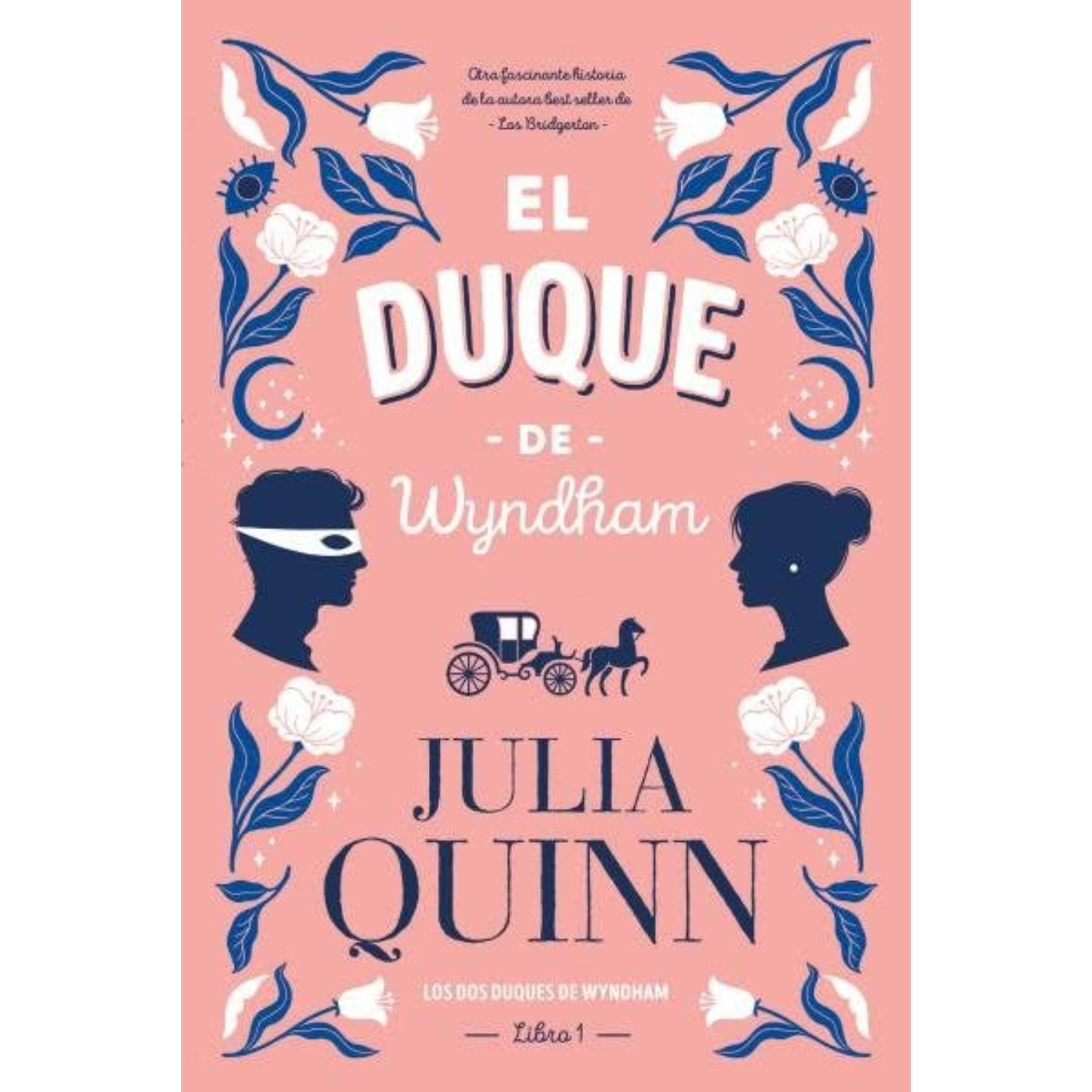 LIBRO EL DUQUE DE WYNDHAM JULIA QUINN - 1