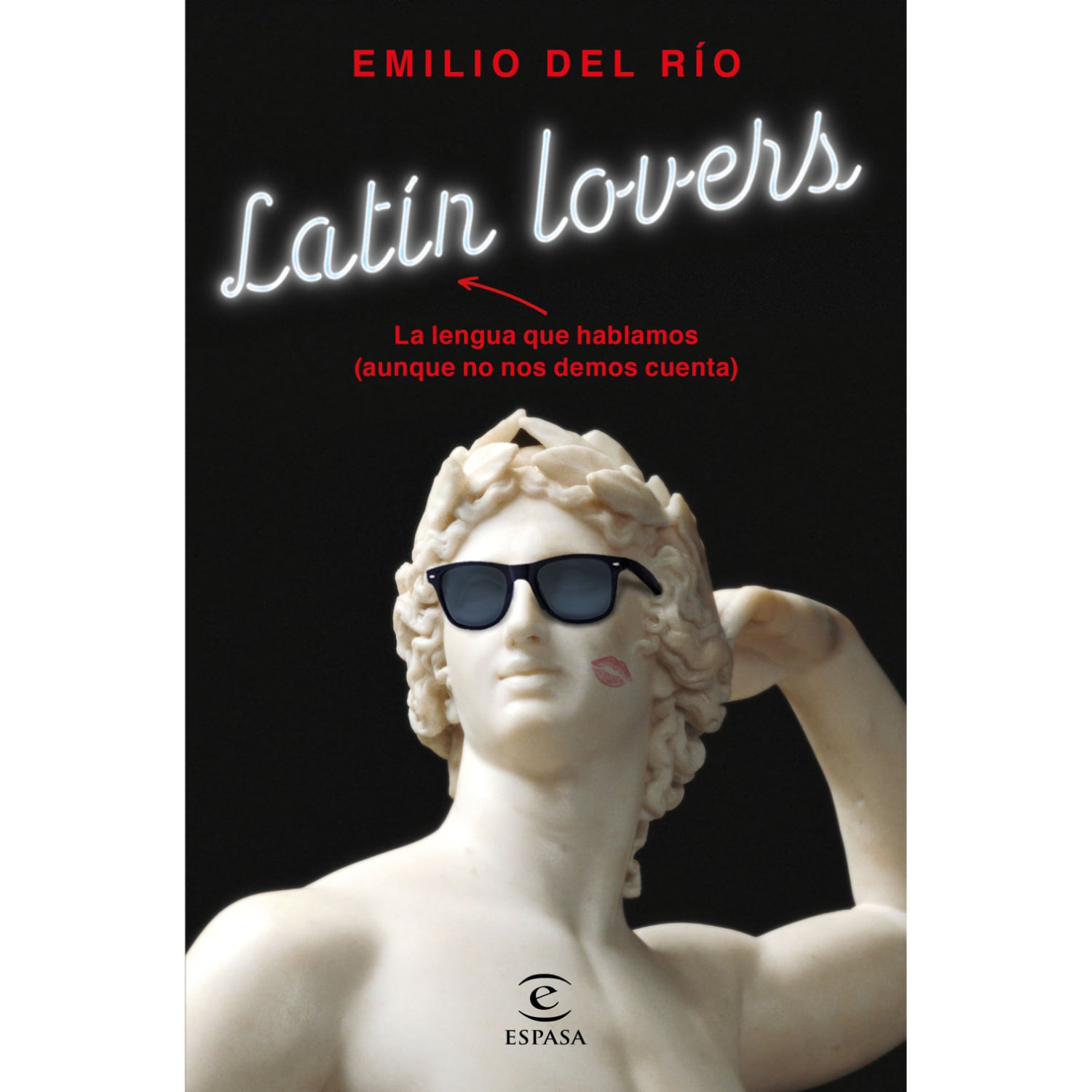 LIBRO LATÍN LOVERS EMILIO DEL RIO - 1