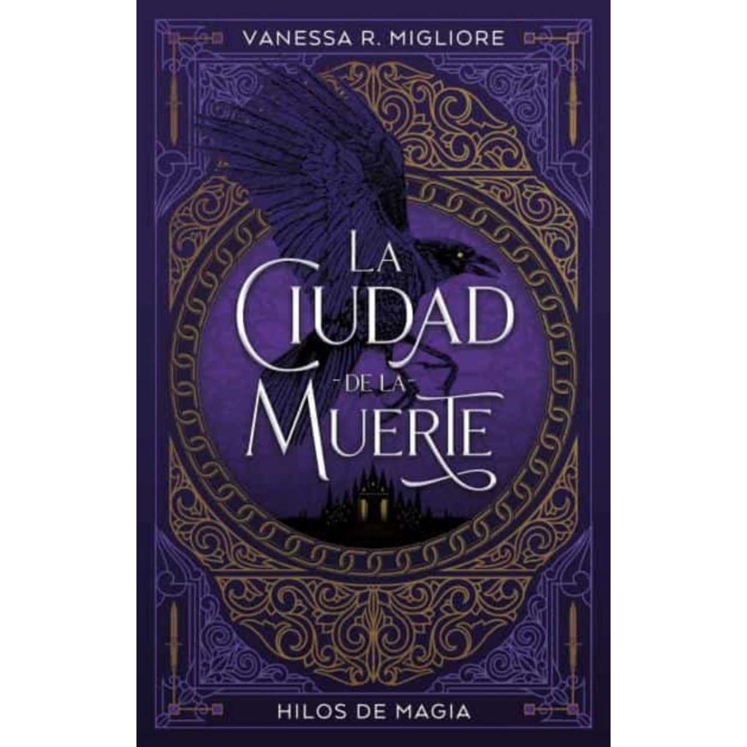 LIBRO LA CIUDAD DE LA MUERTE VANESSA R. MIGLIORE - 1