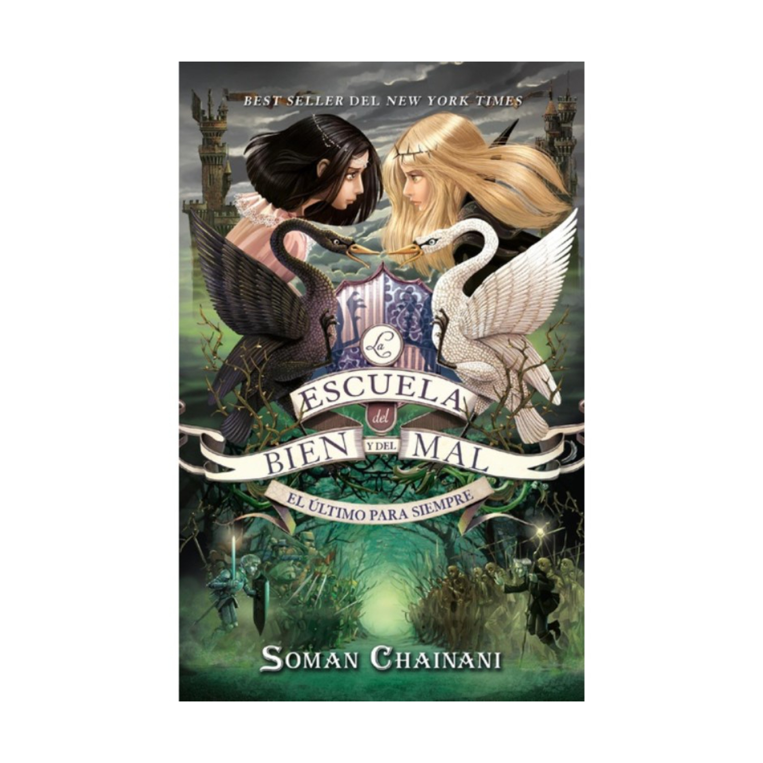 LIBRO LA ESCUELA DEL BIEN Y DEL MAL III SOMAN CHAINANI - 1