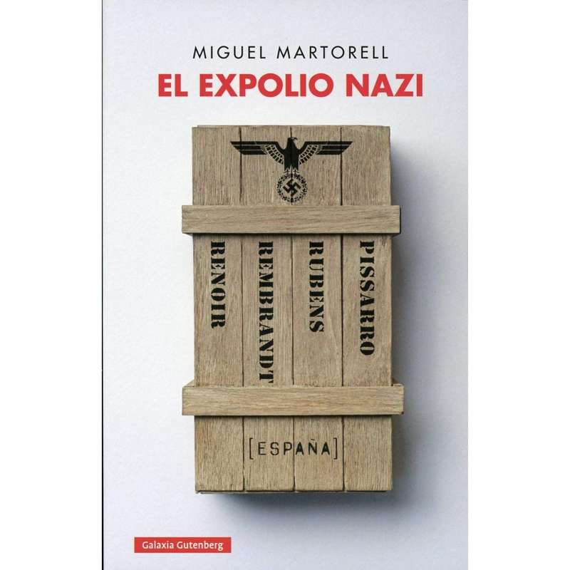 LIBRO EL EXPOLIO NAZI MARTORELL, MIGUEL - 1