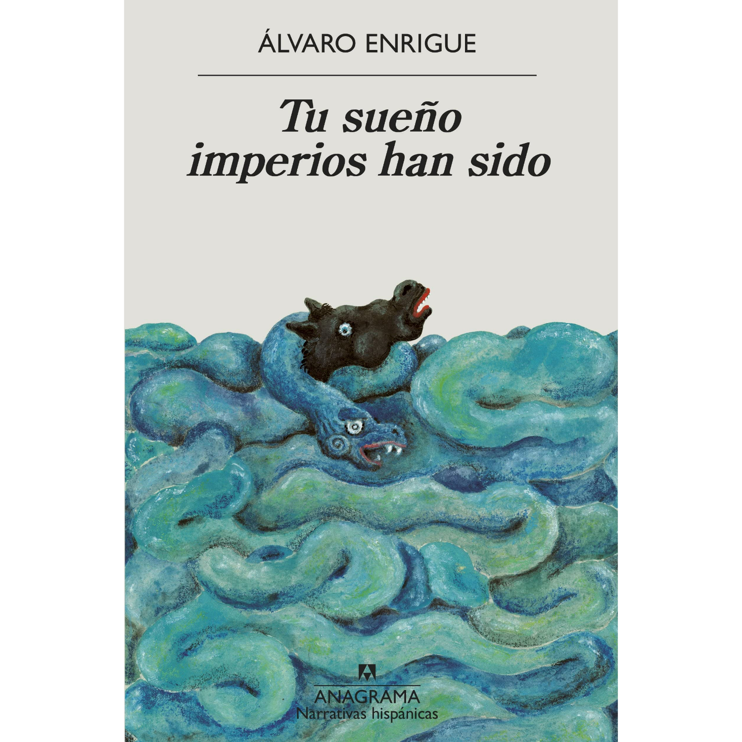 LIBRO TU SUEÑO IMPERIOS HAN SIDO ÁLVARO ENRIGUE - 1