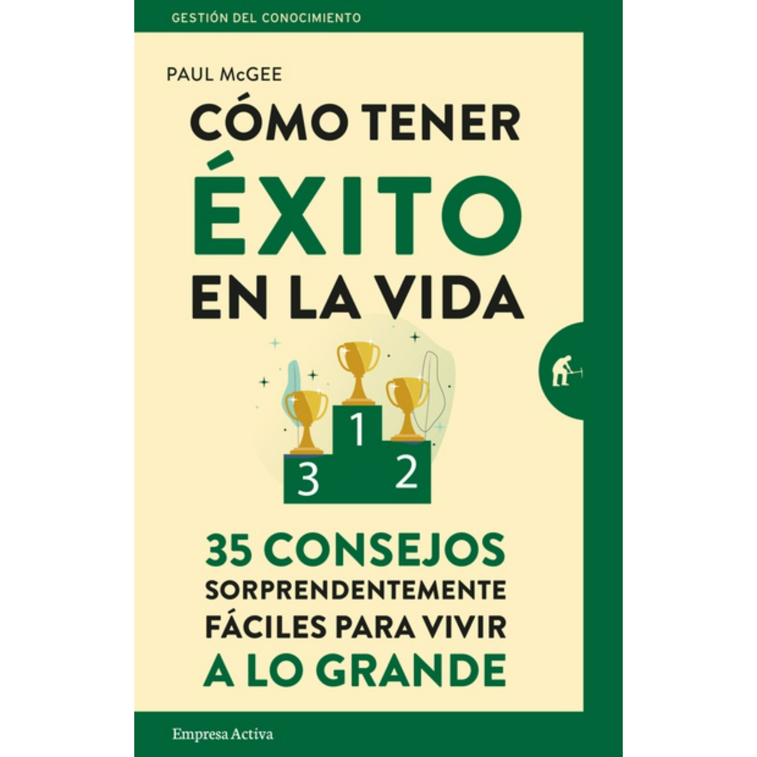 LIBRO COMO TENER ÉXITO EN LA VIDA PAUL MCGEE - 1