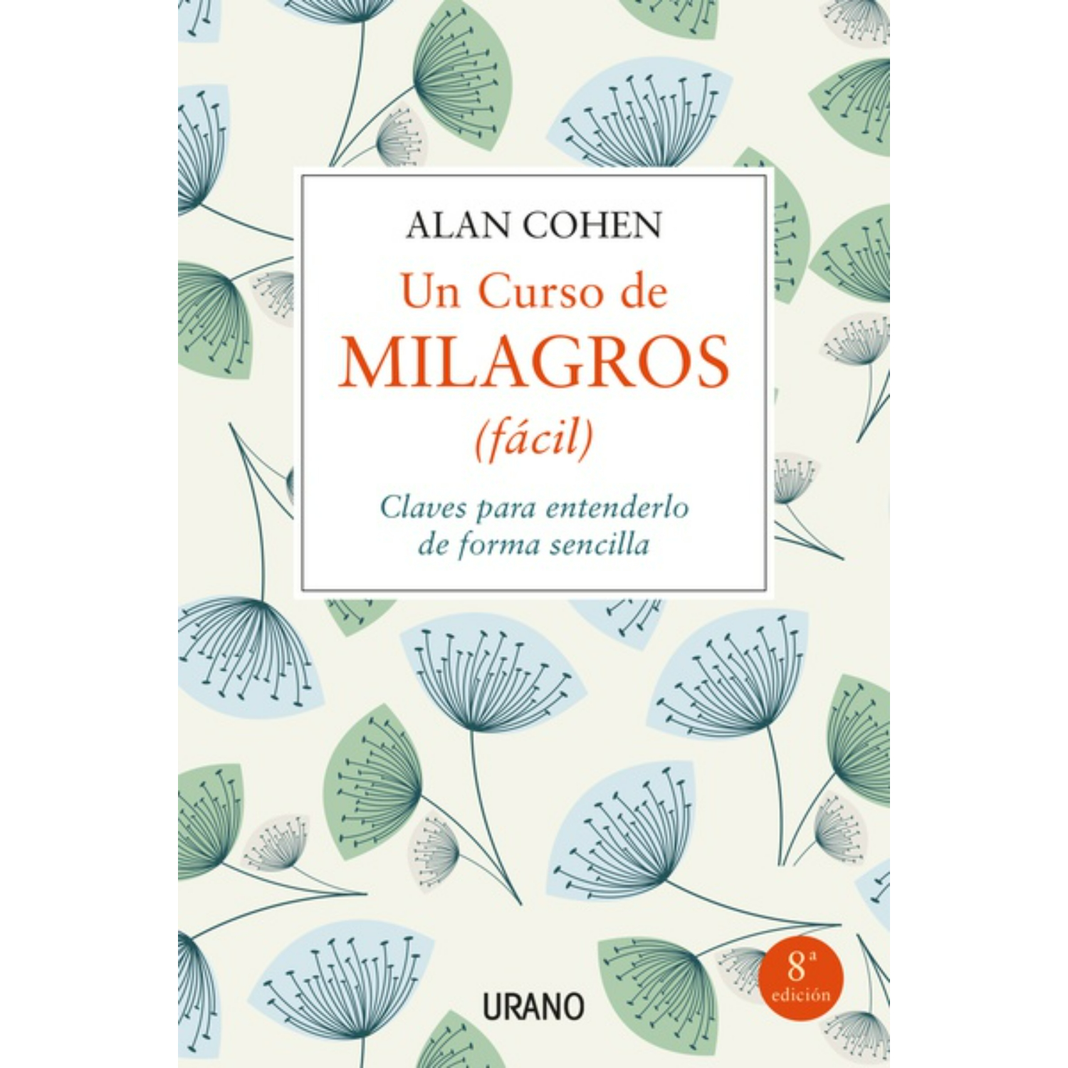 LIBRO UN CURSO DE MILAGRO COHEN, ALAN - 1