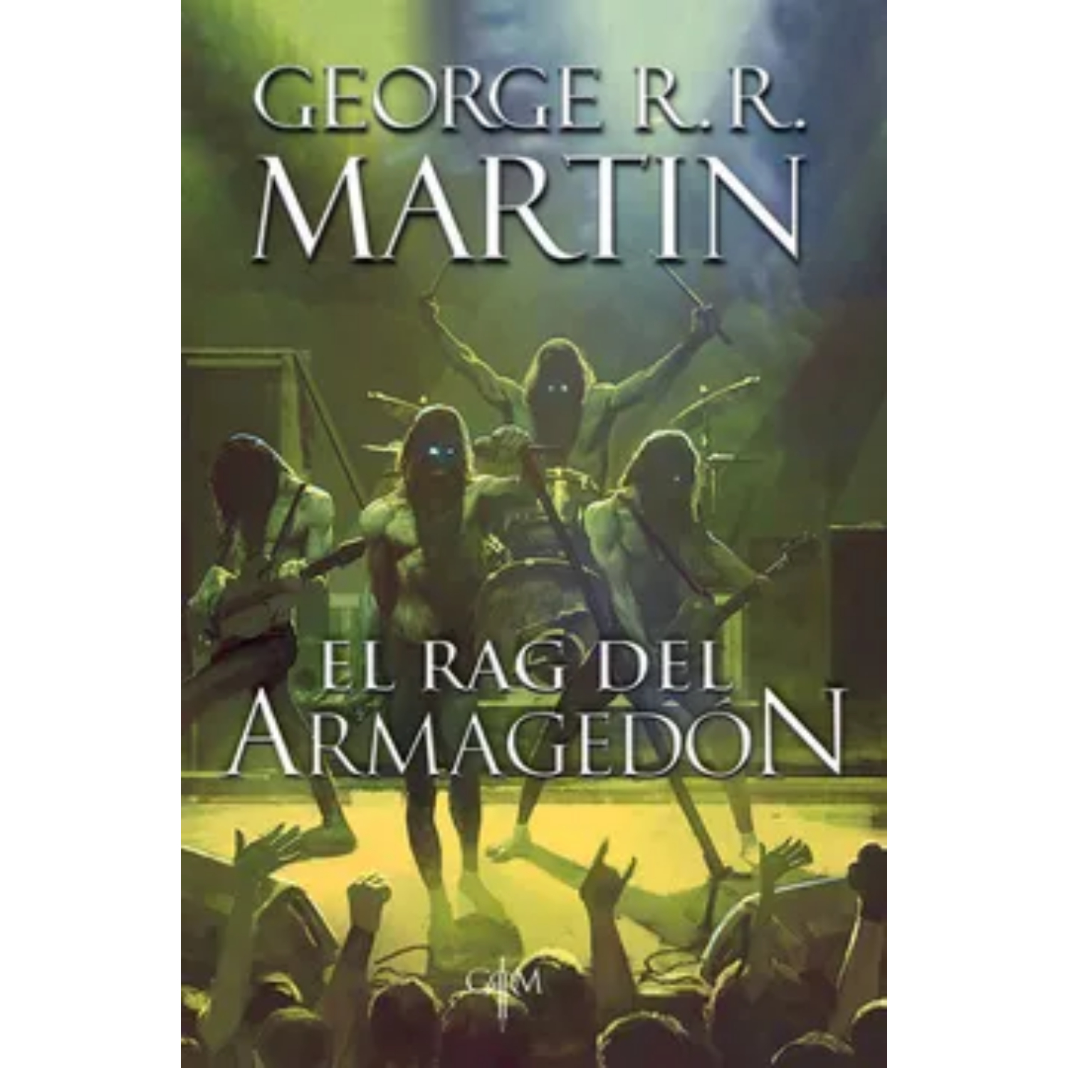 LIBRO EL RAG DEL ARMAGEDON GEORGE R. R. MARTIN - 1