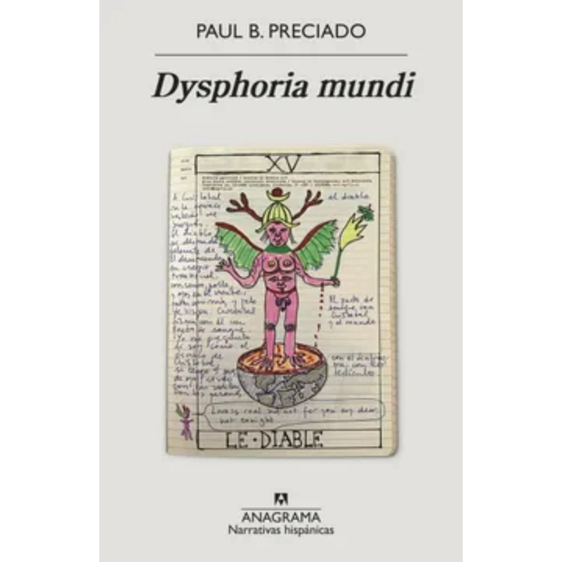 LIBRO DYSPHORIA MUNDI PAUL B. PRECIADO - 1