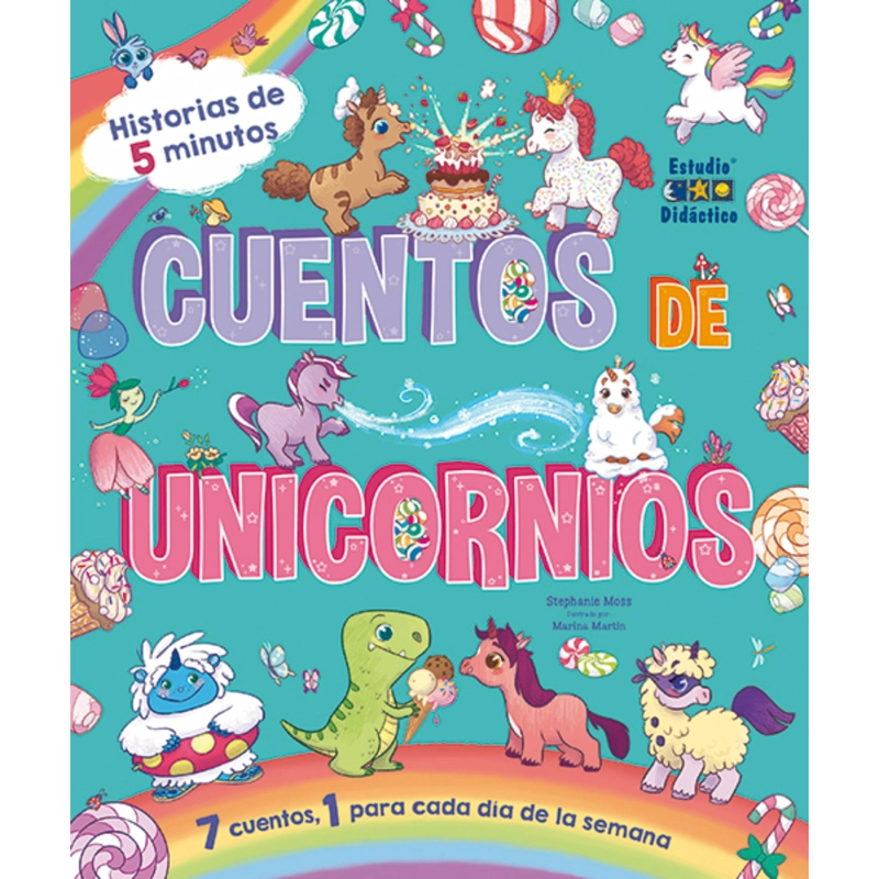 CUENTOS DE UNICORNIOS -UN CUENTO PARA CADA DIA- - 1