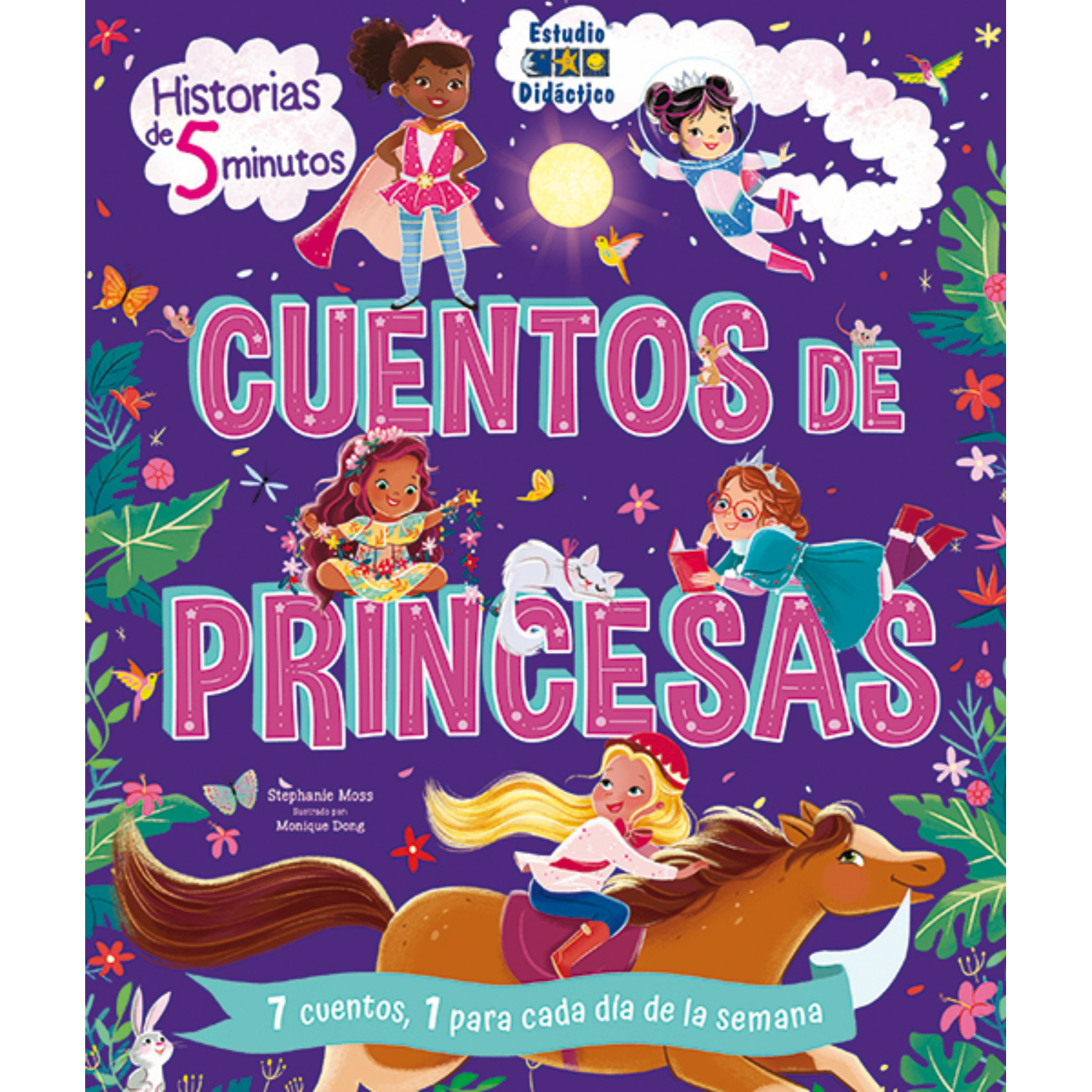 LIBRO CUENTOS DE PRINCESAS -UN CUENTO PARA CADA DIA- MOSS, STEPHANIE - 1