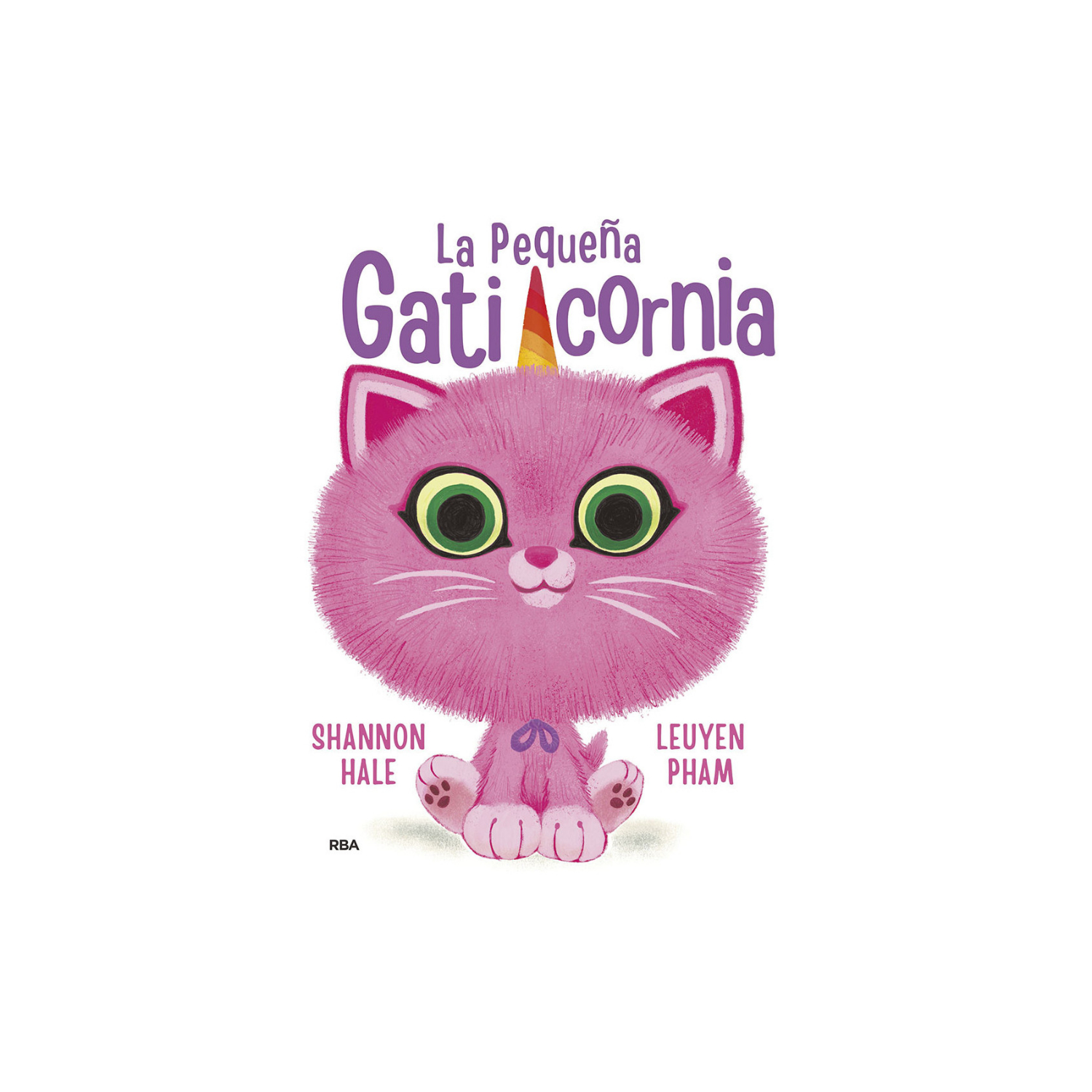 LIBRO GATICORNIA 1: LA PEQUEÑA GATICORNIA - HALE, SHANNON - 1