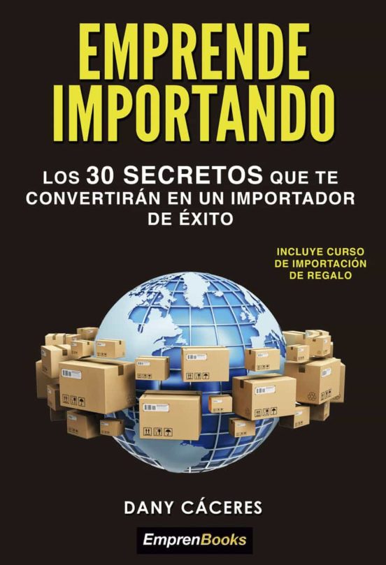 LIBRO EMPRENDE IMPORTANDO DANY CACERES