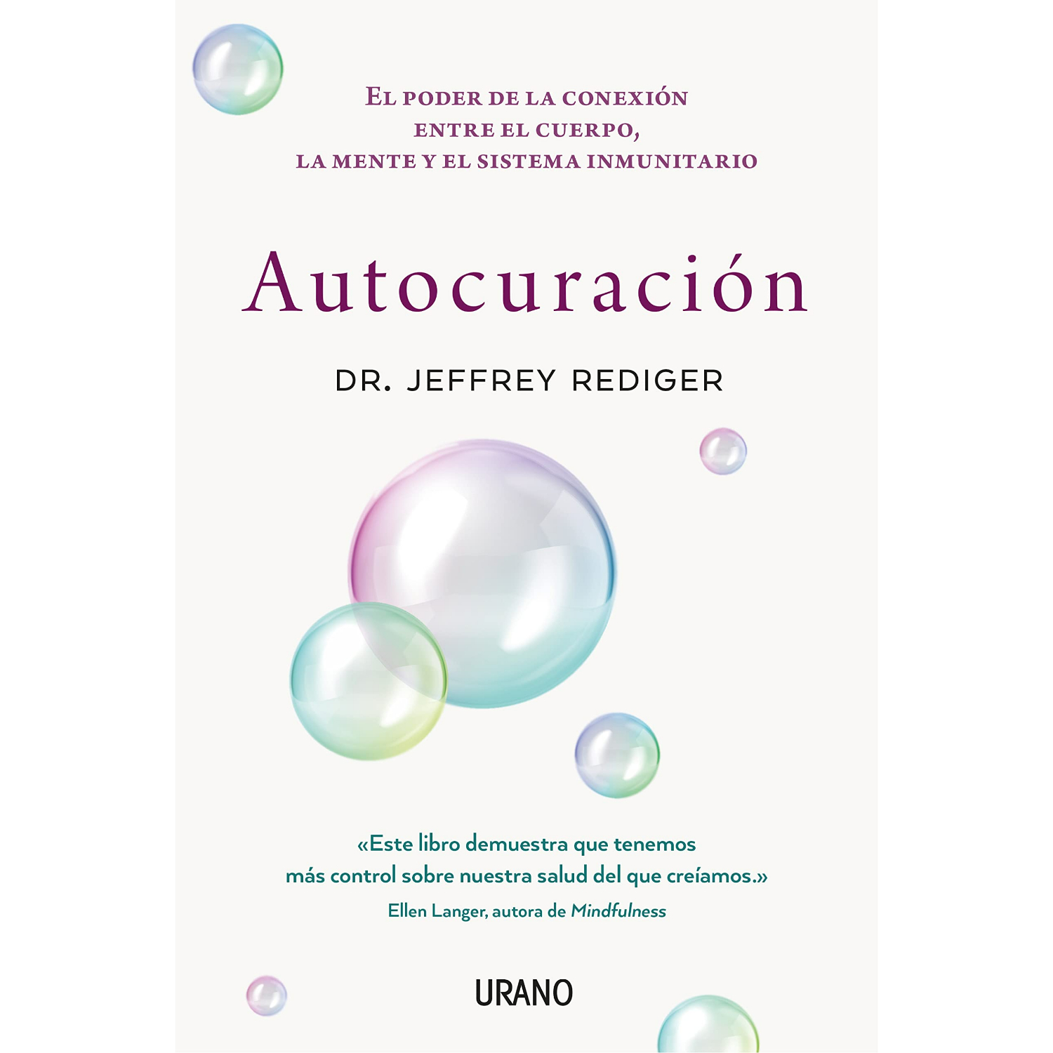 LIBRO AUTOCURACION - EL PODER DE LA CONEXION ENTRE EL CUERPO - REDIGER, JEFF