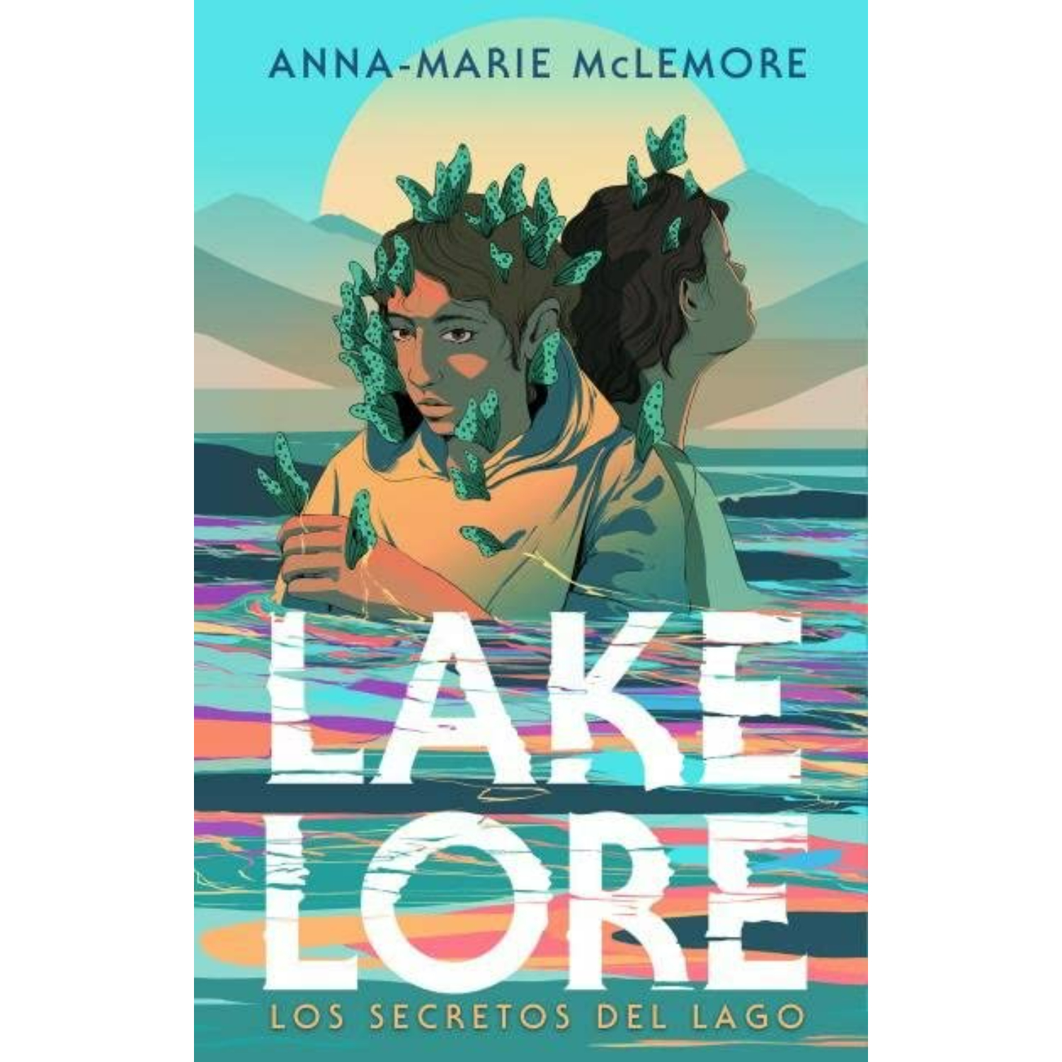 LIBRO LAKELORE - LAS LEYENDAS DEL LAGO ANNA MARIE MCLEMORE - 1