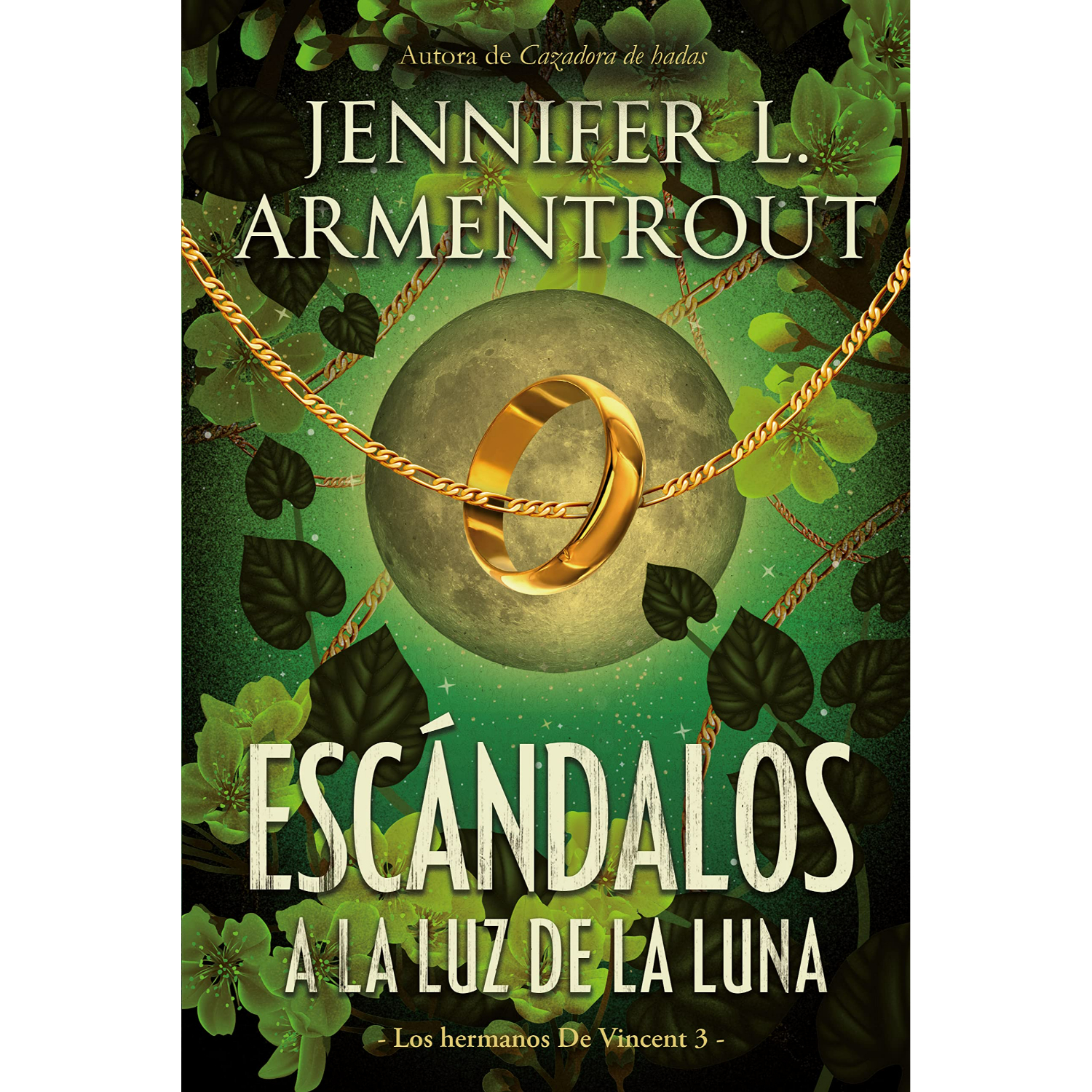 LIBRO ESCÁNDALOS A LA LUZ DE LA LUNA JENNIFER ARMENTROUT - 1