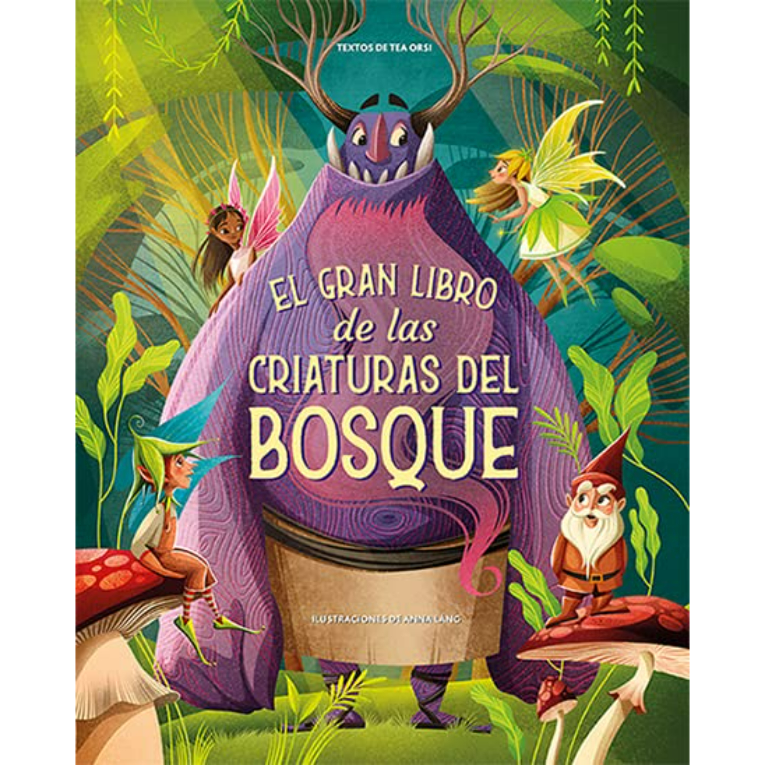 EL GRAN LIBRO DE LAS CRIATURAS DEL BOSQUE - LANG, ANNA - 1