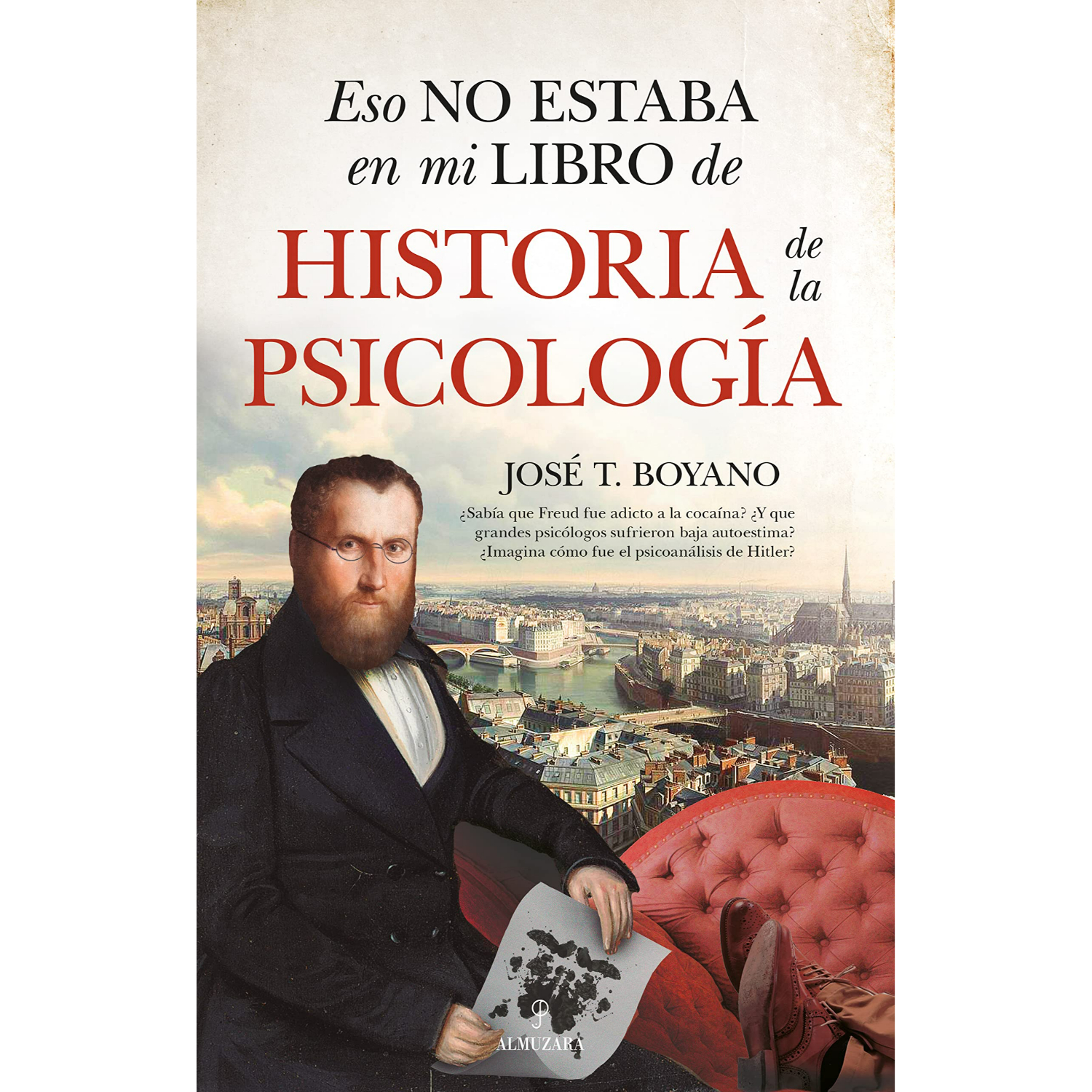LIBRO ESO NO ESTABA EN MI LIBRO DE HISTORIA DE LA PSICOLOGÍA JOSE T. BOYANO - 1