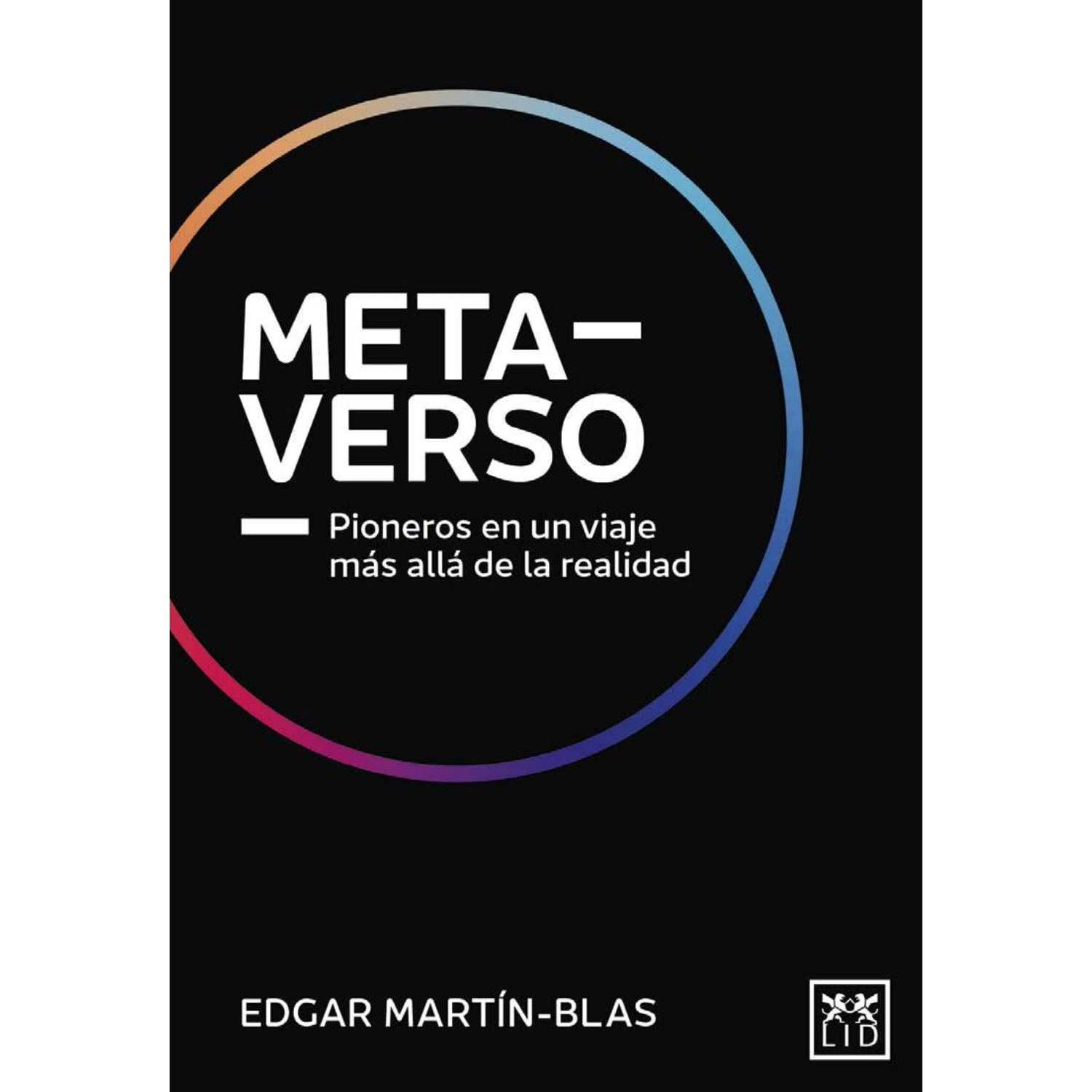 LIBRO METAVERSO MARTIN EDGAR BLAS - 1