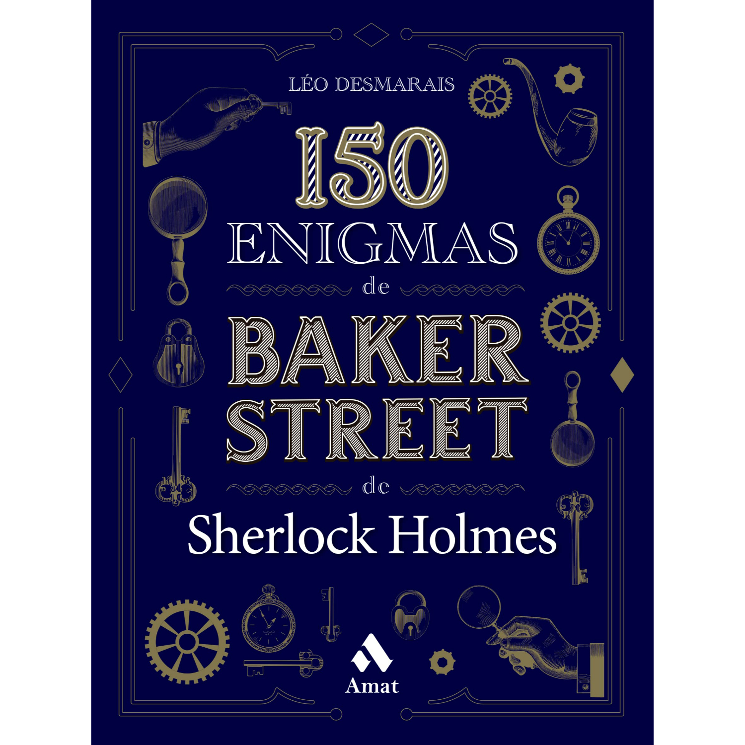LIBRO 150 ENIGMAS DE BAKER STREET - DESMARAIS, LEO - 1