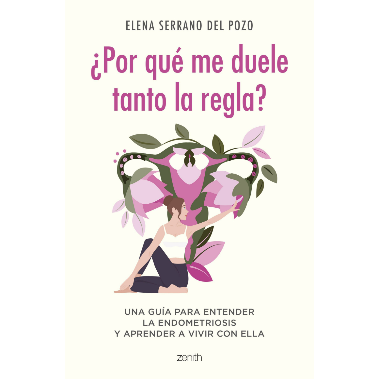 LIBRO ¿POR QUÉ ME DUELE TANTO LA REGLA? SERRANO, ELENA - 1