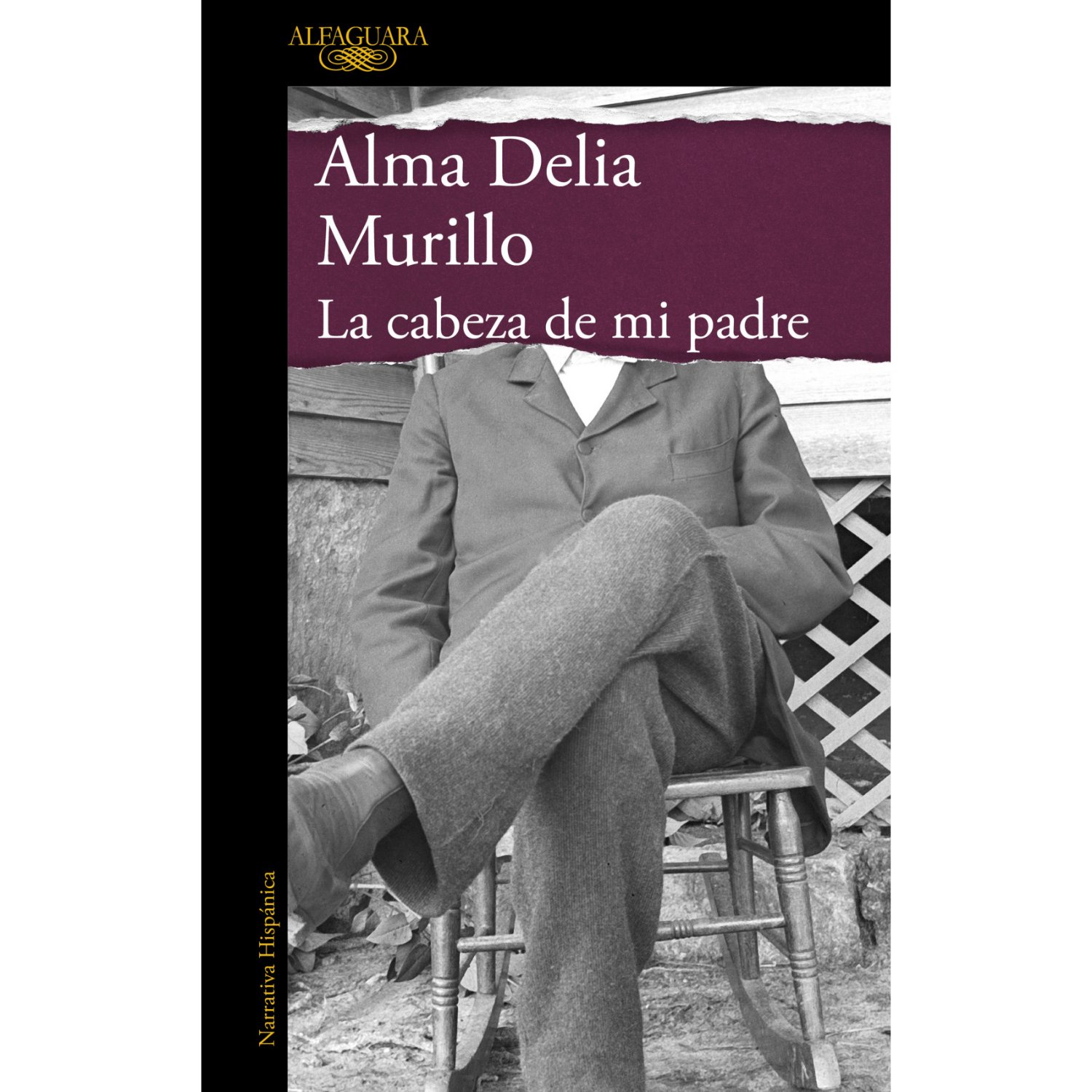 LIBRO LA CABEZA DE MI PADRE(MDL) ALMA DELIA MURILLO - 1