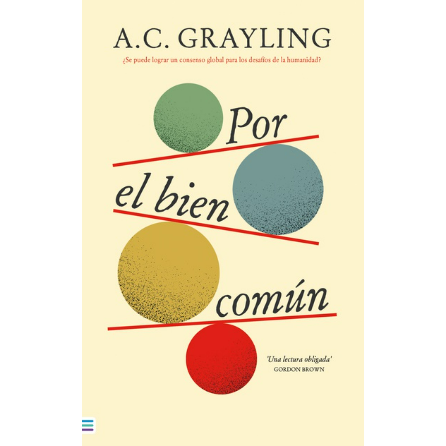 LIBRO POR EL BIEN COMÚN A. C. GRAYLING - 1