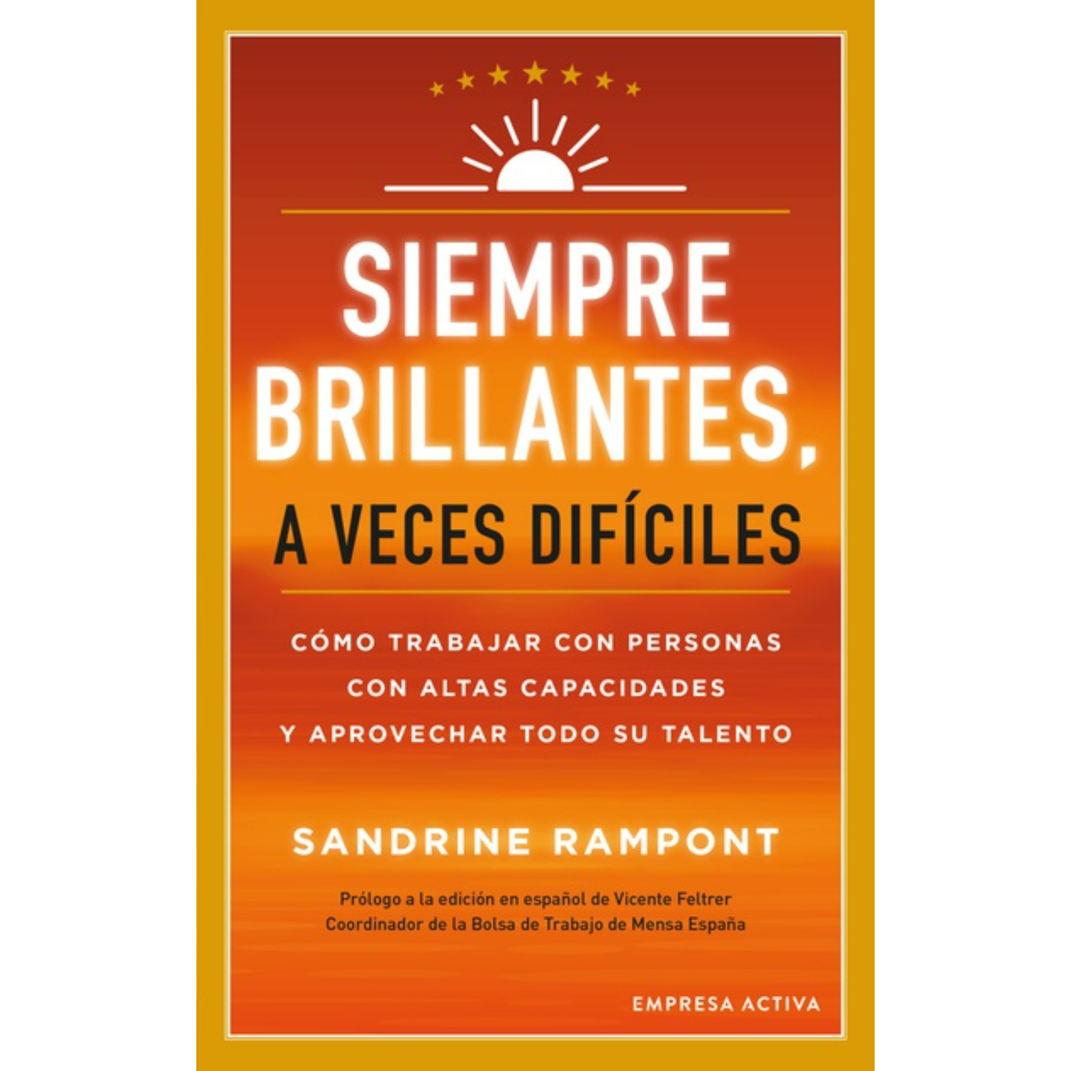 LIBRO SIEMPRE BRILLANTES, A VECES DIFÍCILES SANDRINE RAMPONT - 1