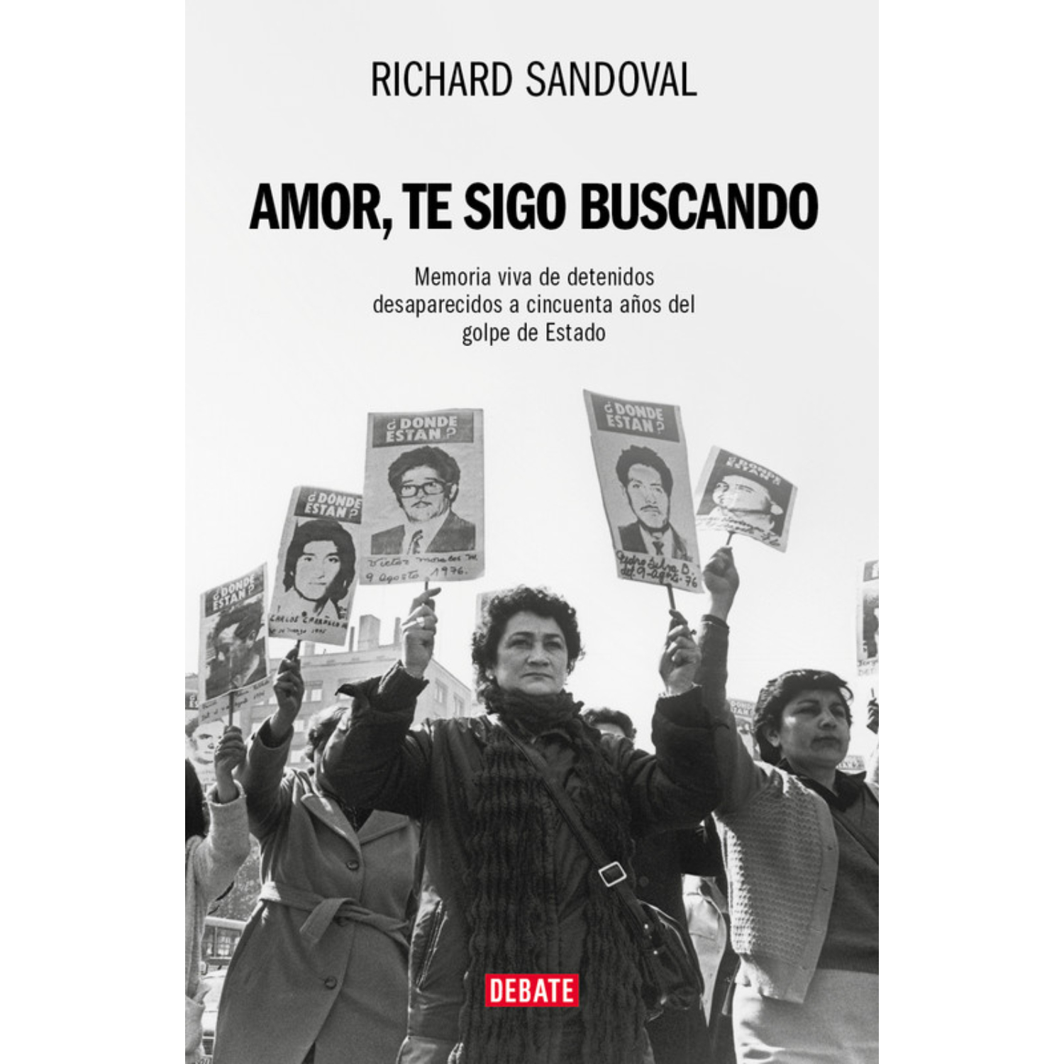 LIBRO AMOR, TE SIGO BUSCANDO - SANDOVAL NÚÑEZ, RICHARD - 1