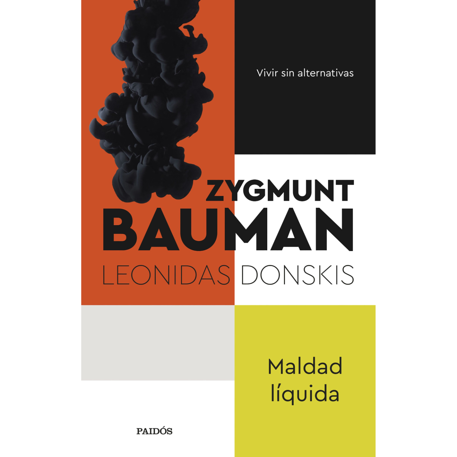 LIBRO MALDAD LÍQUIDA - BAUMAN, ZYGMUNT - 1