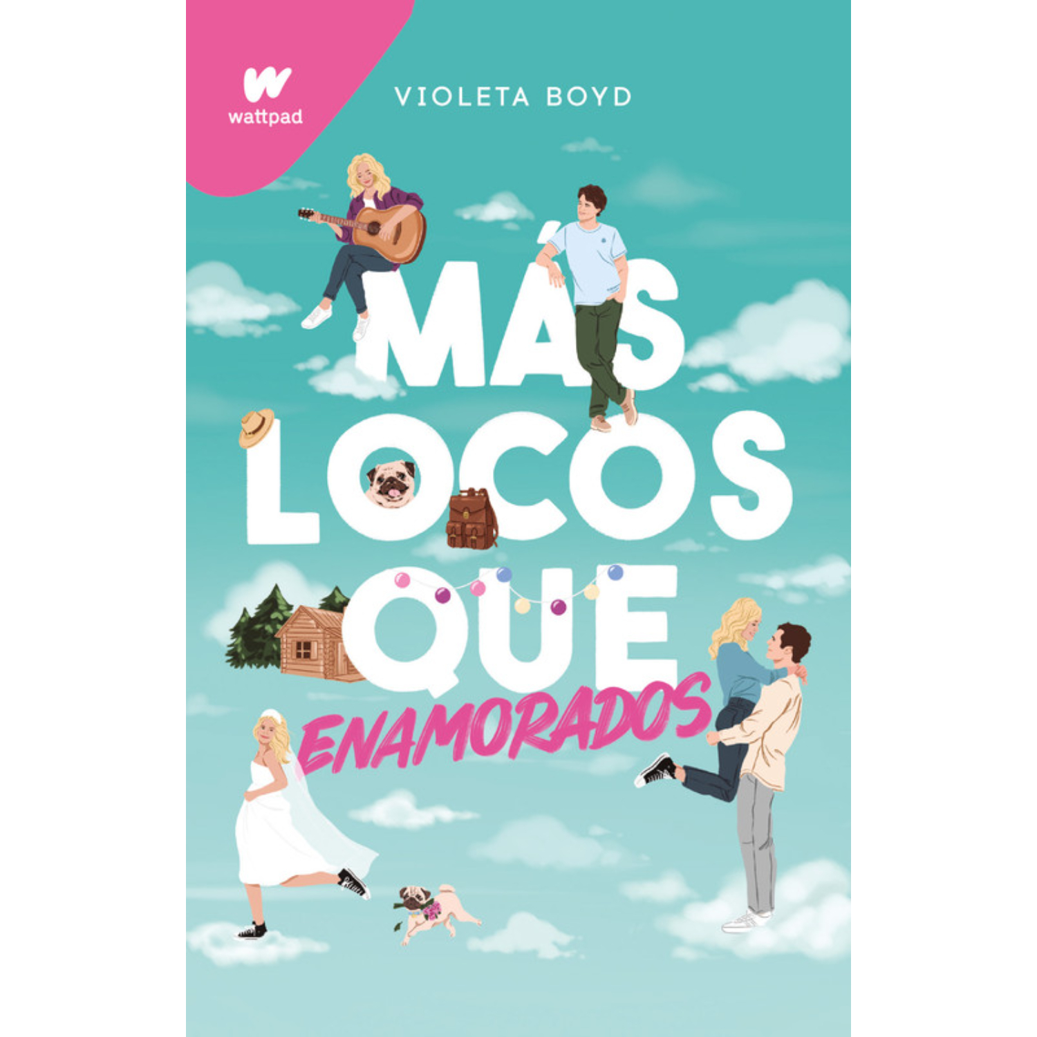 LIBRO MAS LOCOS QUE ENAMORADOS - BOYD, VIOLETA - 1
