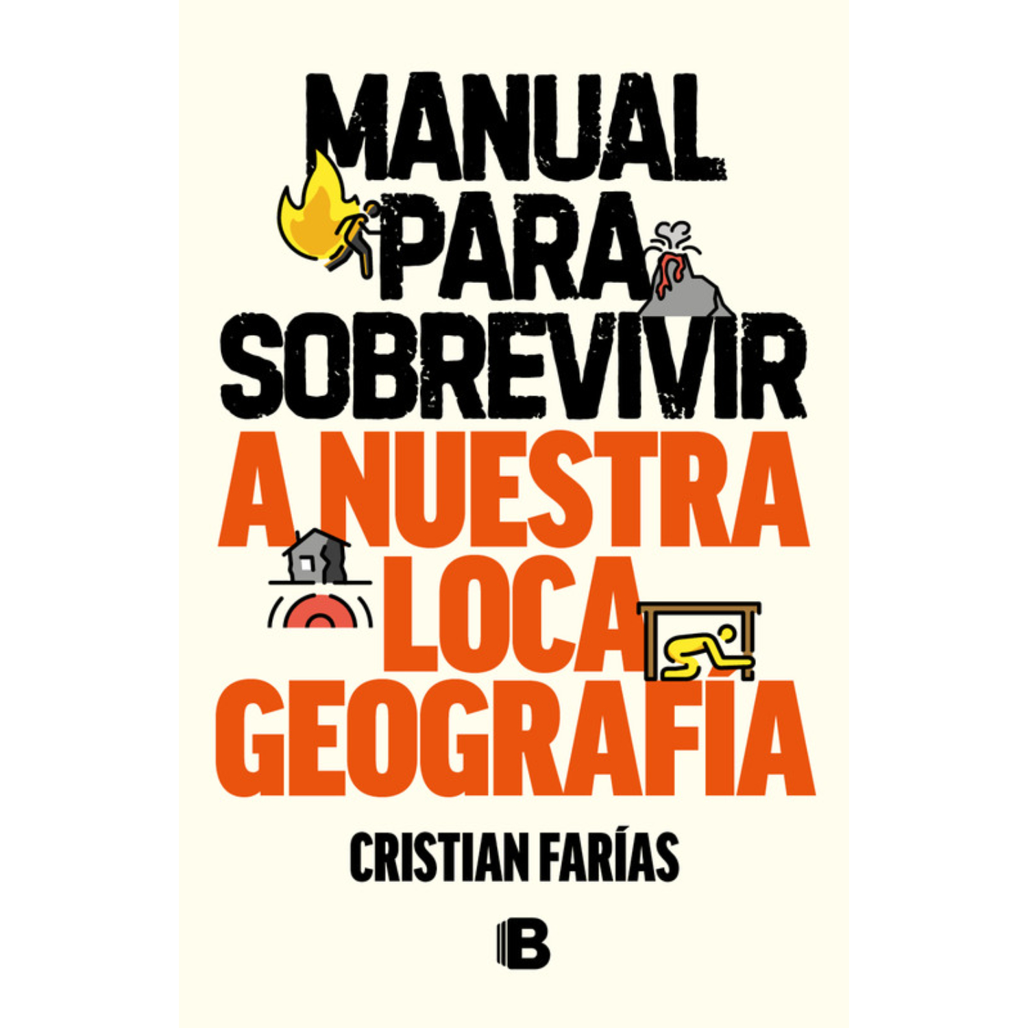 LIBRO DE HISTORIA Y HUMANIDADES MANUAL PARA SOBREVIVIR A NUESTRA LOCA GE FARÍAS, CRISTIÁN - 1