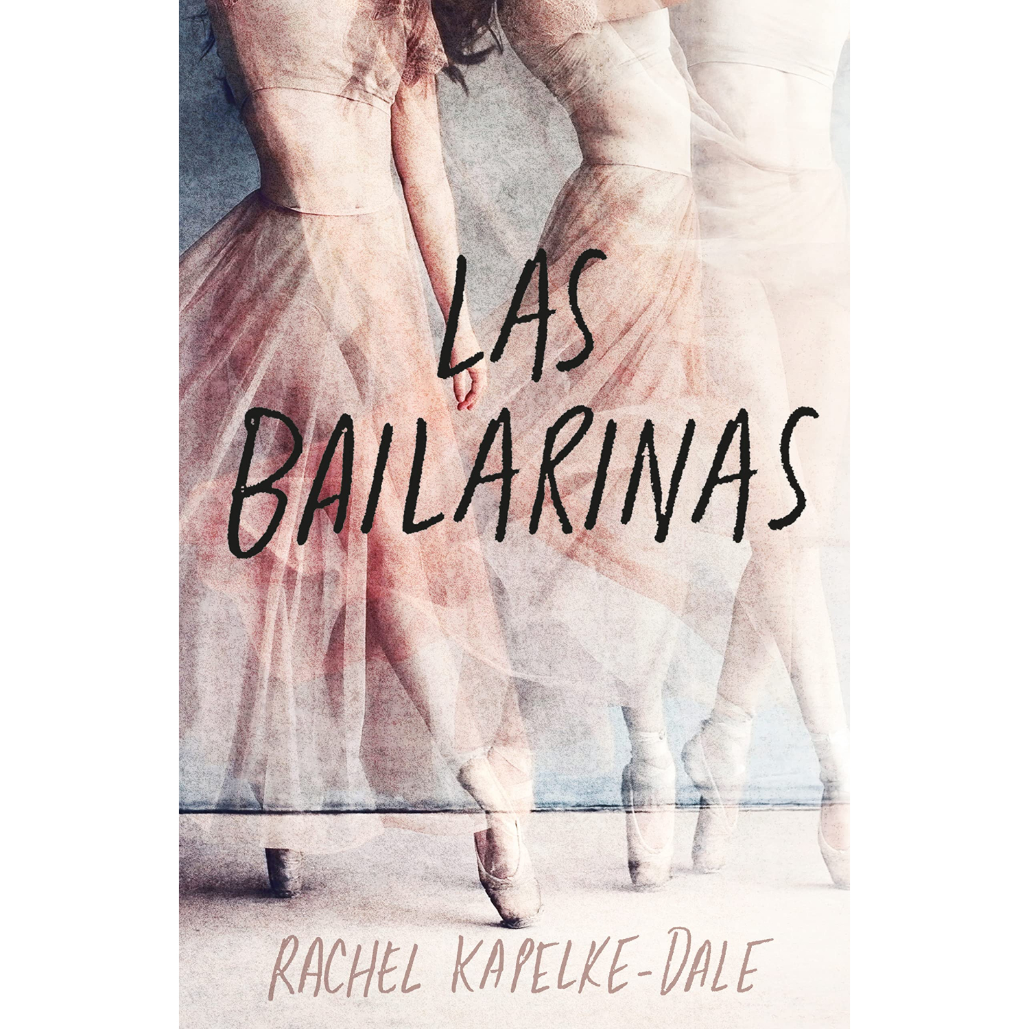 LIBRO LAS BAILARINAS - DALE, RACHEL - 1