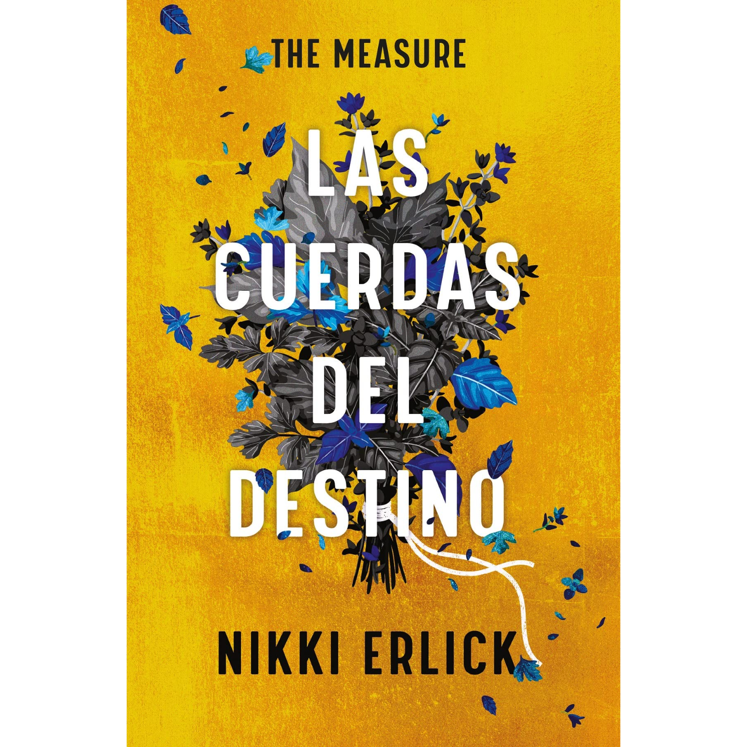 LIBRO THE MEASURE: LAS CUERDAS DEL DESTINO - ERLICK, NIKKI - 1