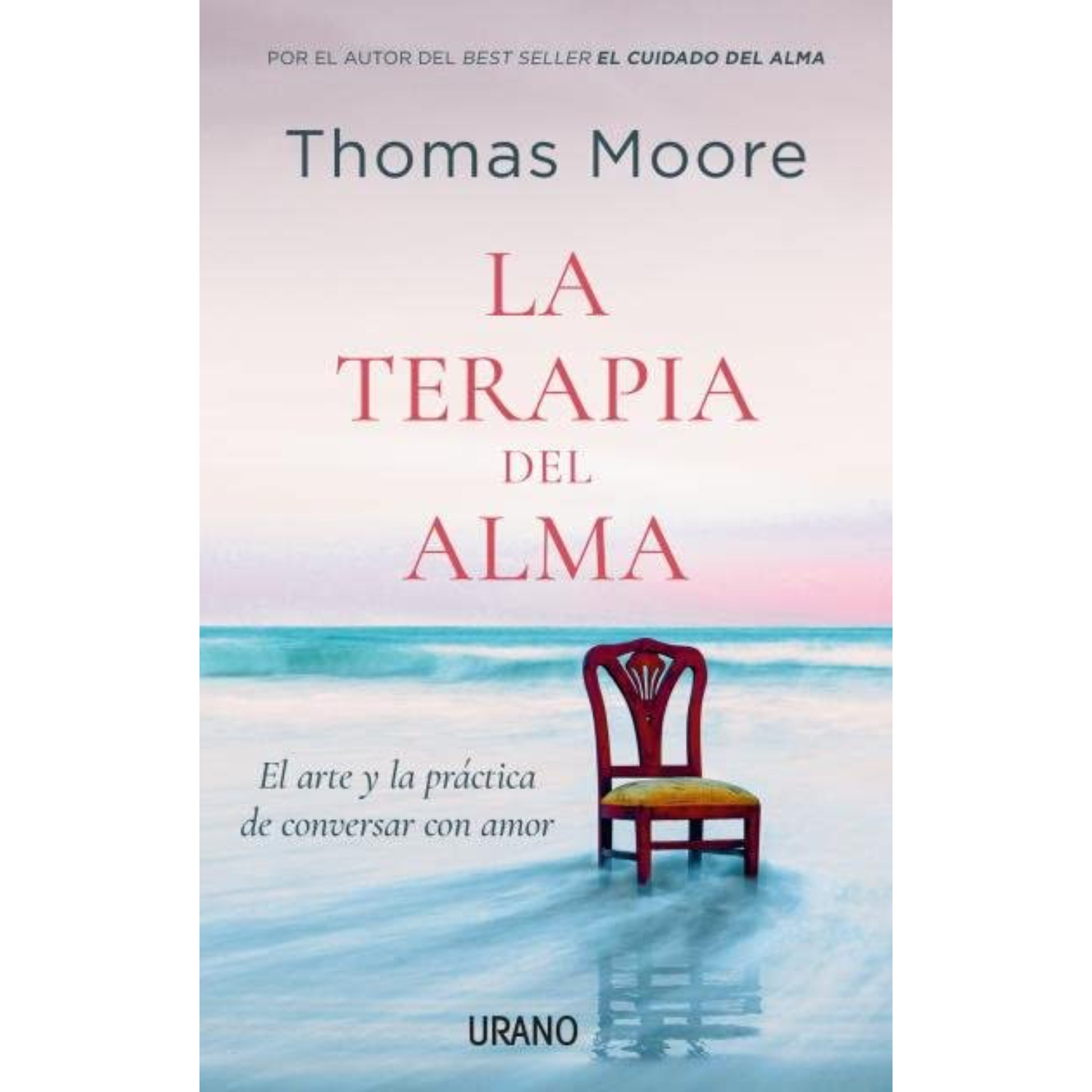 LIBRO LA TERAPIA DEL ALMA MOORE, THOMAS - 1