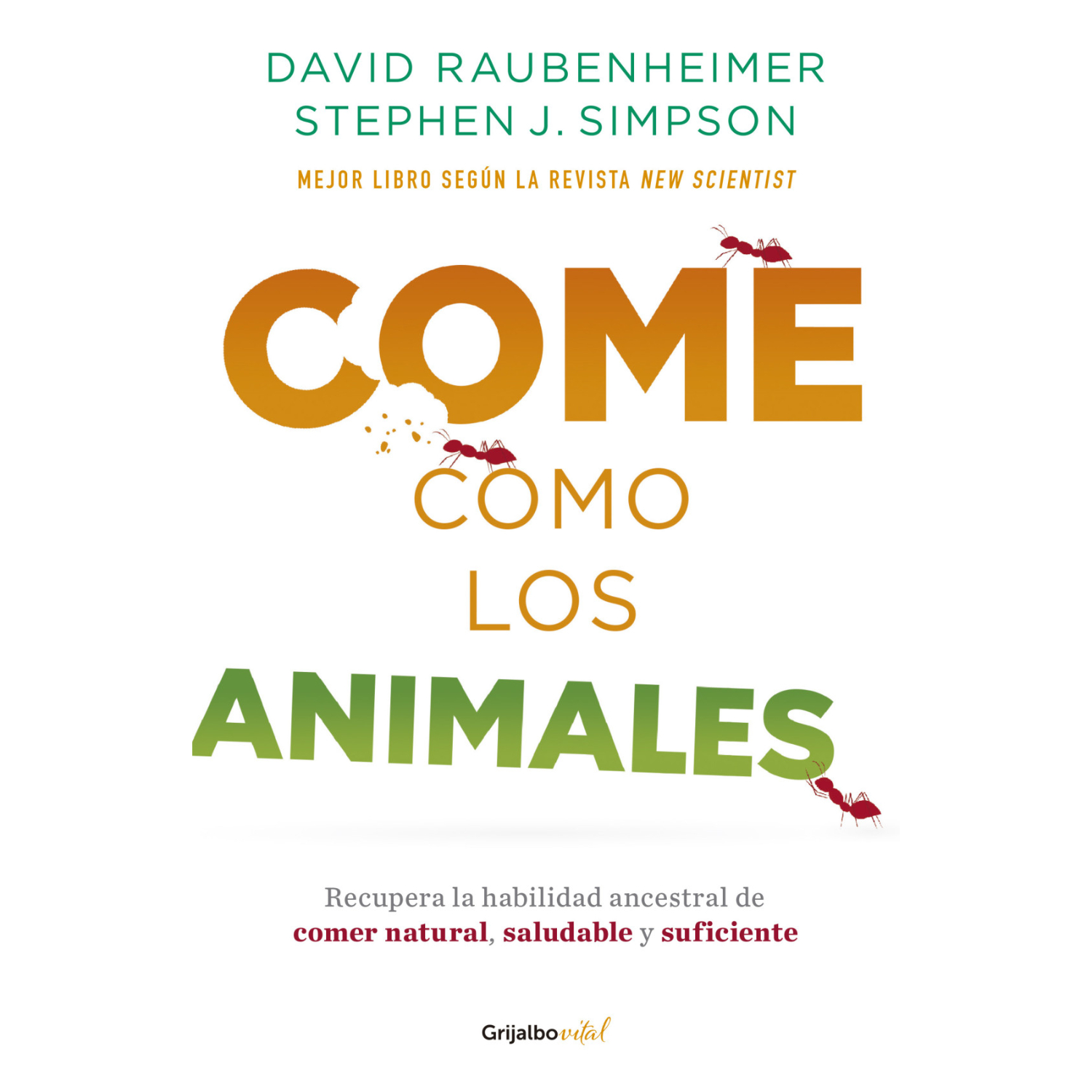 LIBRO COME COMO LOS ANIMALES RAUBENHEIMER, DAVID - 1