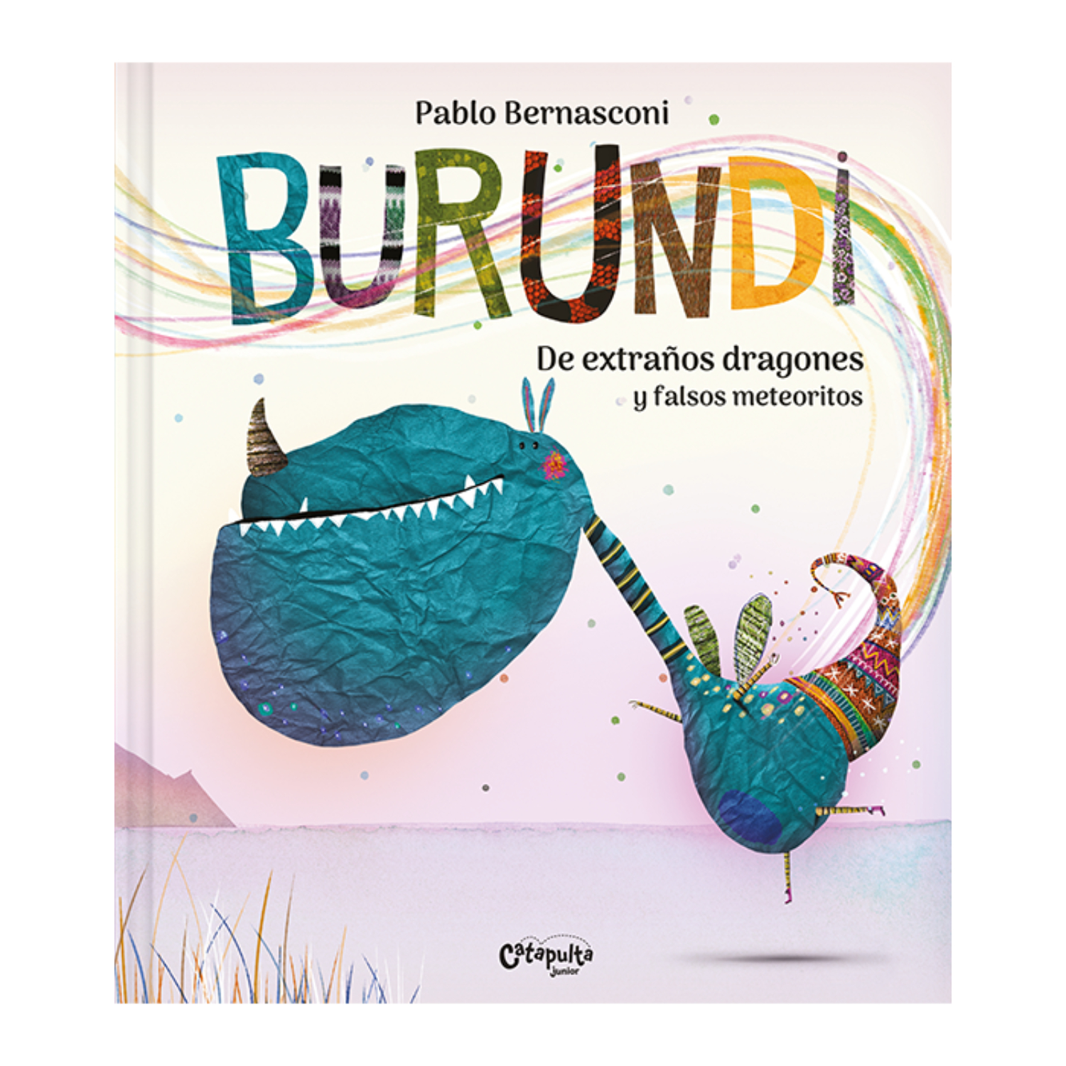 LIBRO BURUNDI - DE EXTRAÑOS DRAGONES Y FALSOS METEORITOS - BERNASCONI, PABLO - 1