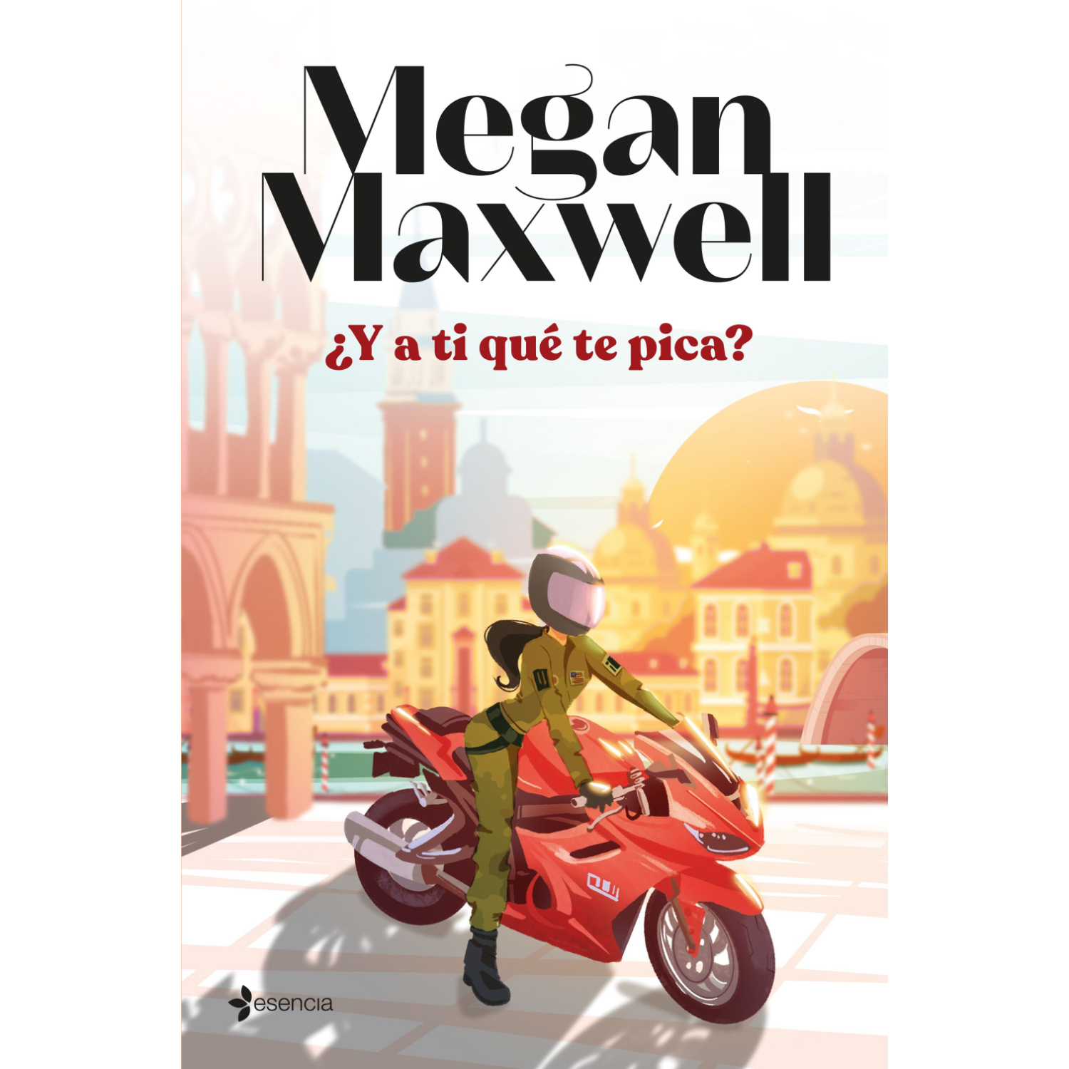 LIBRO ¿Y A TI QUÉ TE PICA? - MAXWELL, MEGAN - 1