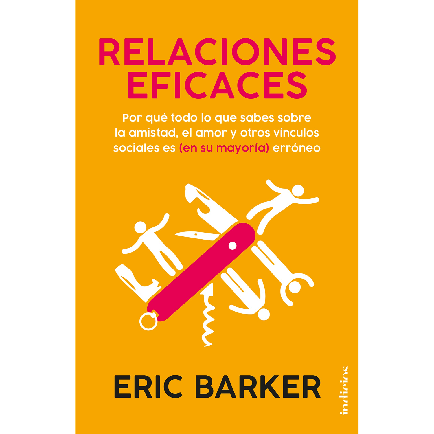 LIBRO RELACIONES EFICACES ERIC BARKER - 1