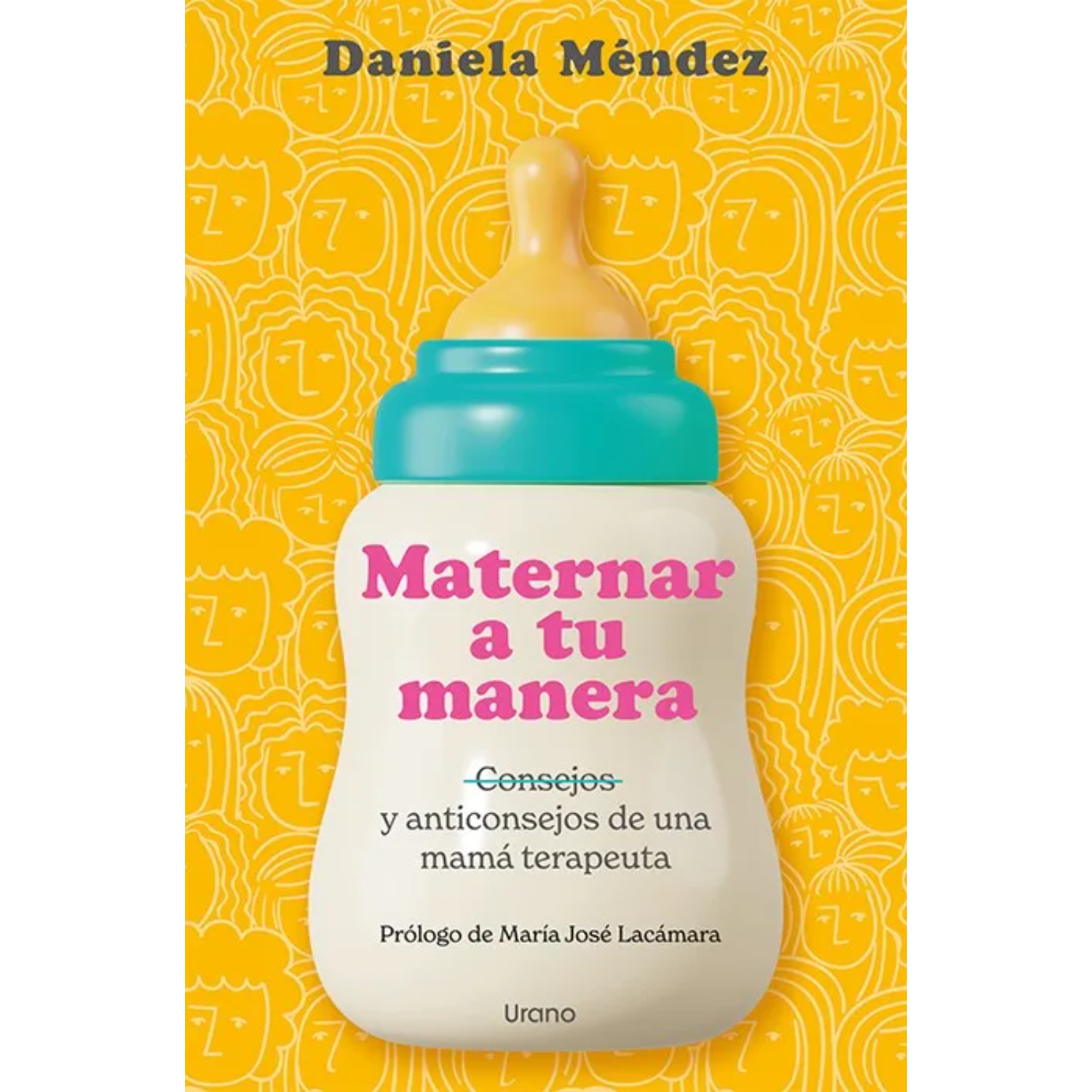 LIBRO MATERNAR A TU MANERA (CHI) MENDEZ, DANIELA - 1